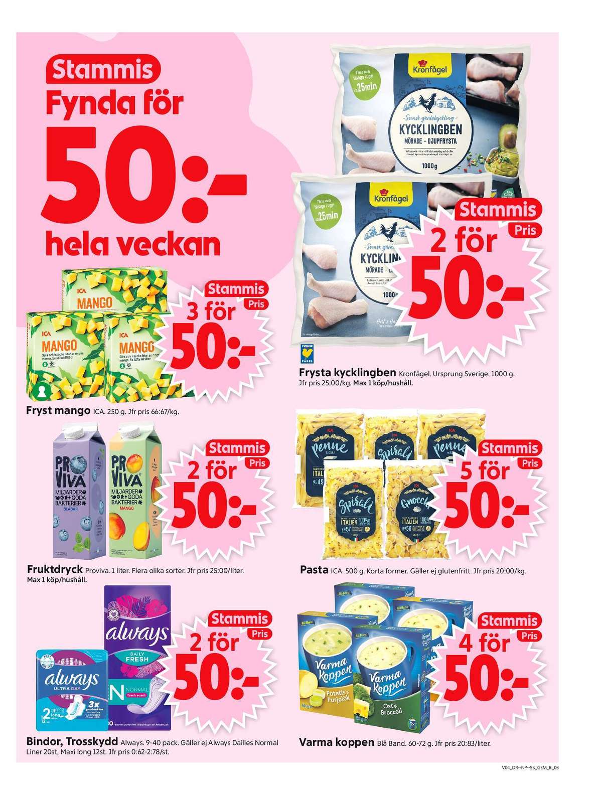Se ICA Supermarket reklamblad för vecka 4 på Kampanjveckan.se. Se bra erbjudanden på många varor, t.ex. frukt ica eller fruktdryck proviva. Läs reklambladet här! Sida 3
