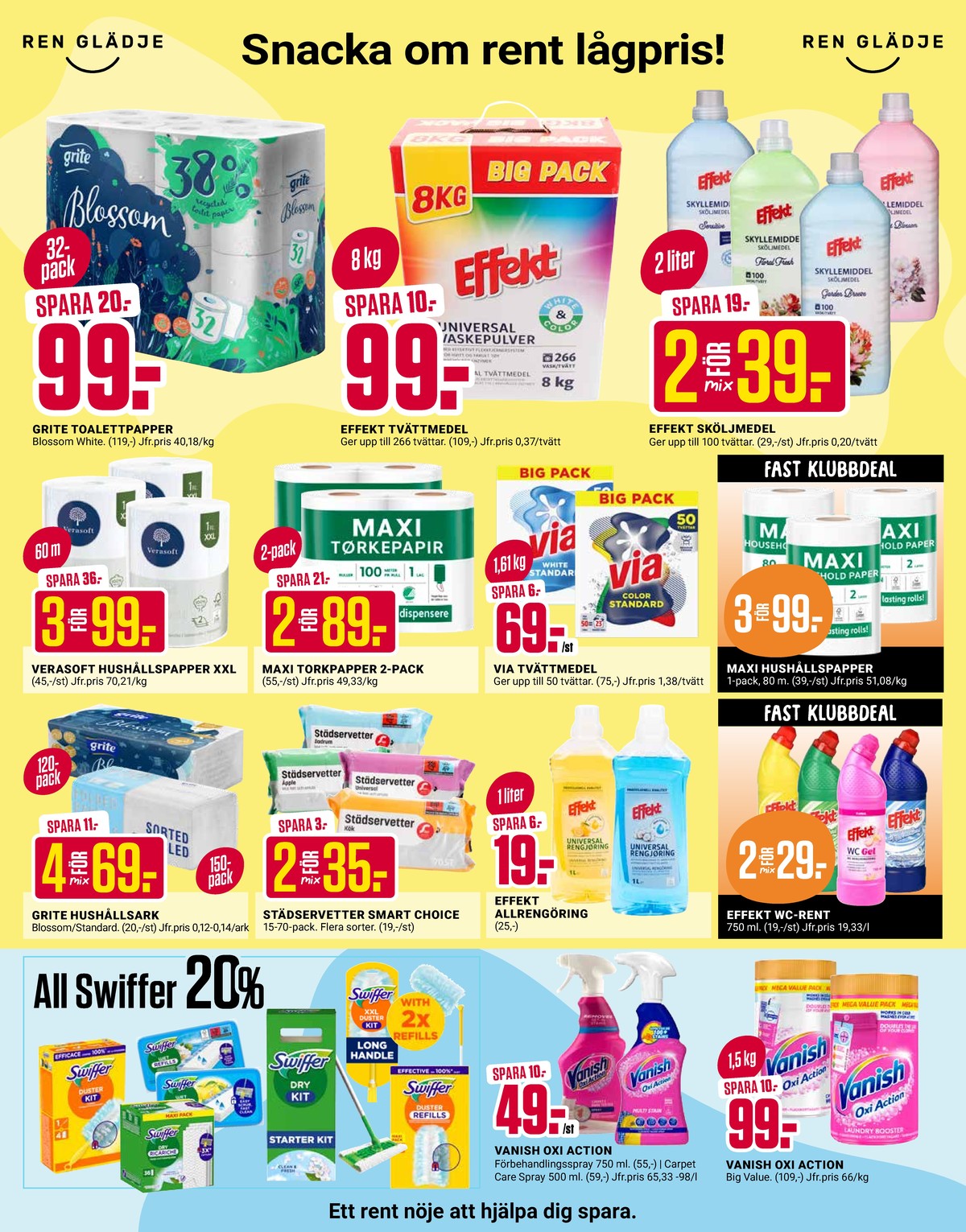 Se ÖoB reklamblad för vecka 4 på Kampanjveckan.se. Se bra erbjudanden på många varor, t.ex. städservetter smart choise eller andra varor. Läs reklambladet här! Sida 6