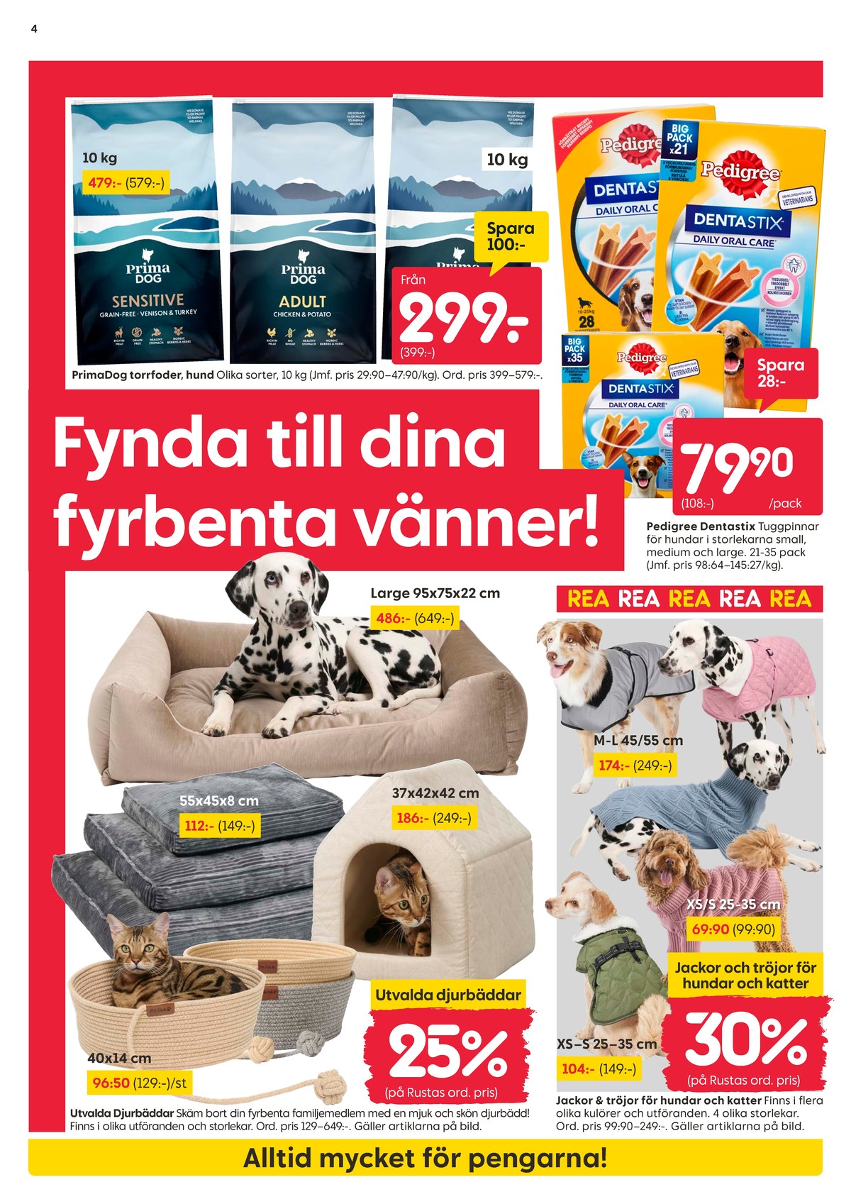 Se Rusta reklamblad för vecka 4 på Kampanjveckan.se. Se bra erbjudanden på många varor, t.ex. hundklädsel okänd eller andra varor. Läs reklambladet här! Sida 4