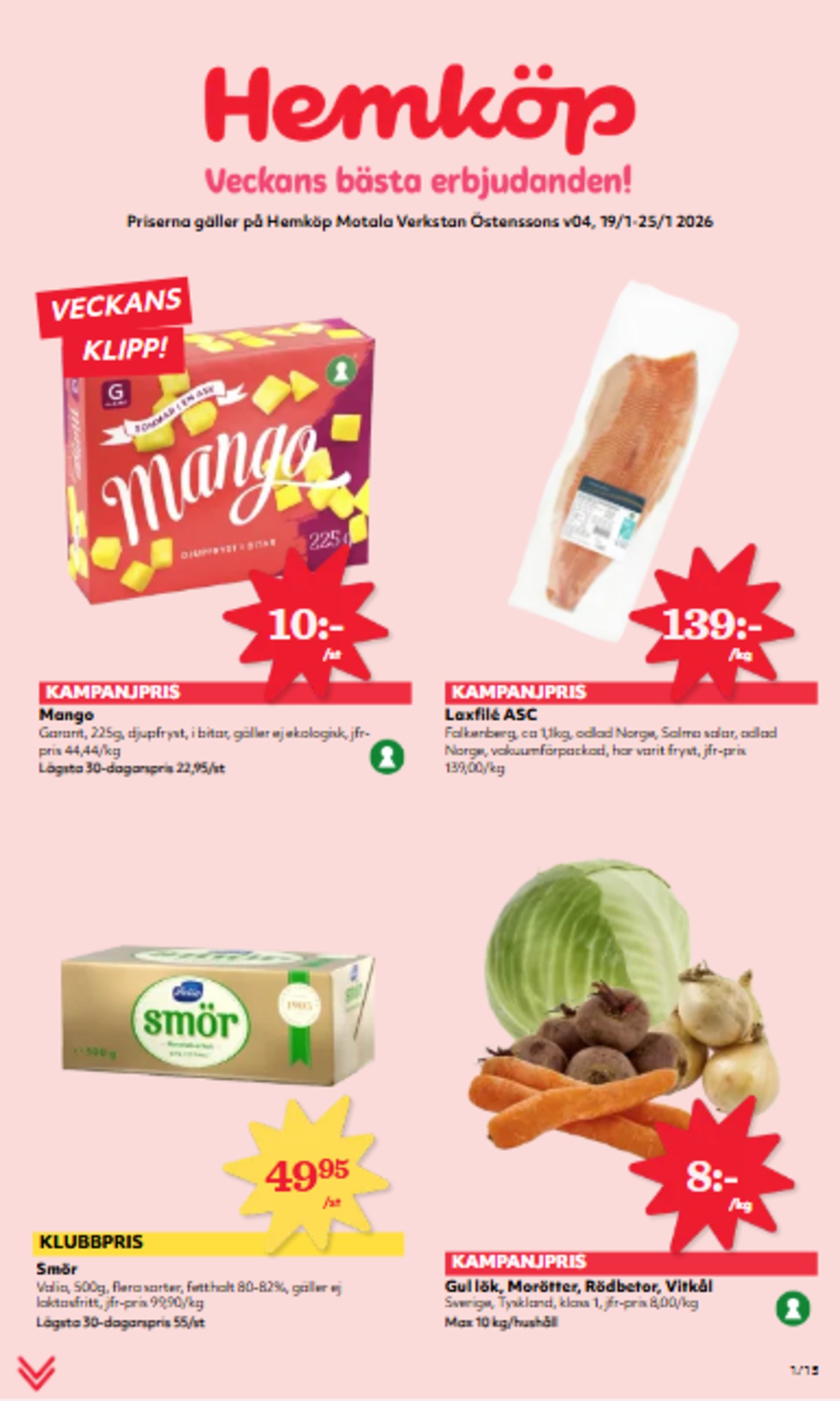 Se Östenssons reklamblad för vecka 4 på Kampanjveckan.se. Se bra erbjudanden på många varor, t.ex. lök okänd eller frukt garant. Läs reklambladet här! Sida 1
