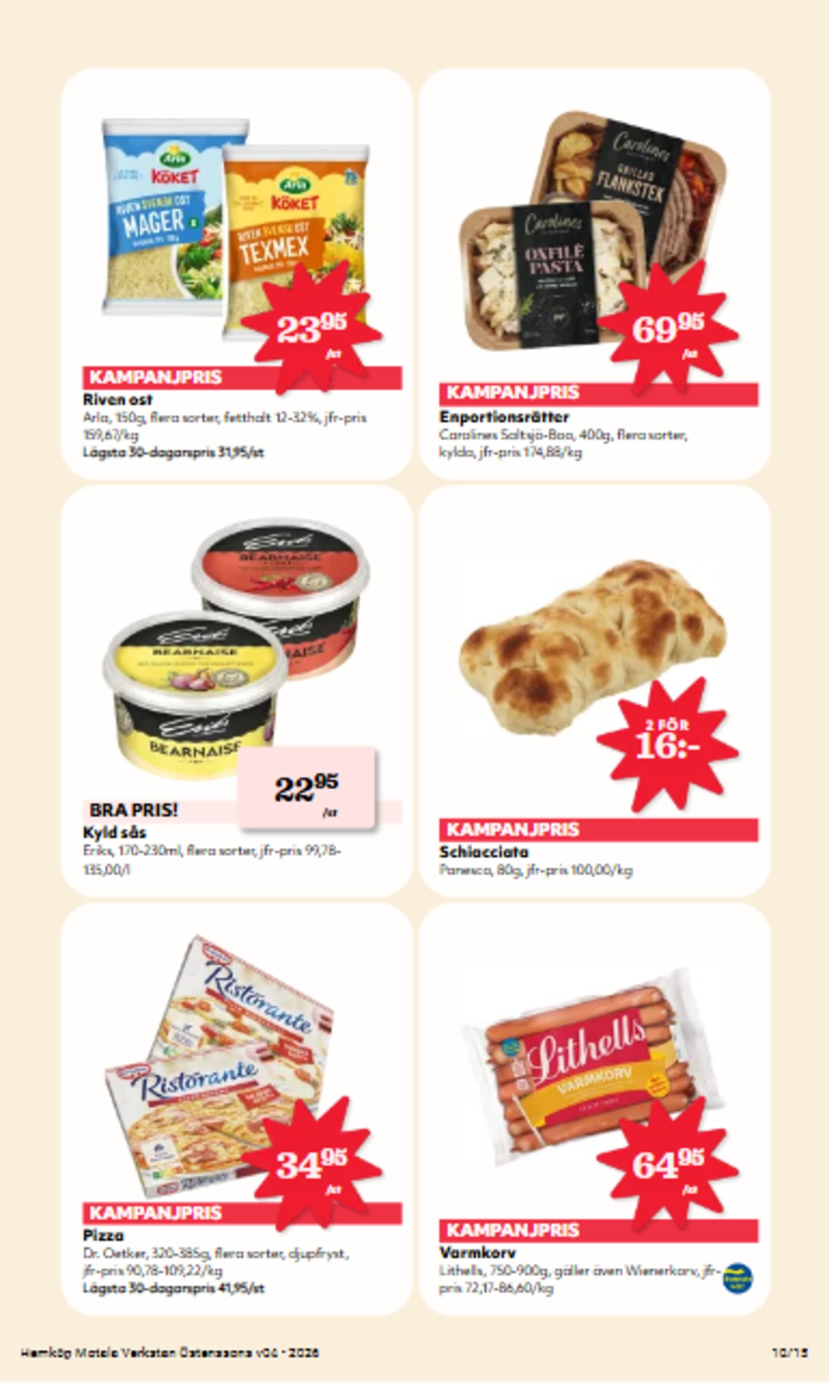 Se Östenssons reklamblad för vecka 4 på Kampanjveckan.se. Se bra erbjudanden på många varor, t.ex. butiksbakat matbröd panesco eller varmkorv lithells. Läs reklambladet här! Sida 10
