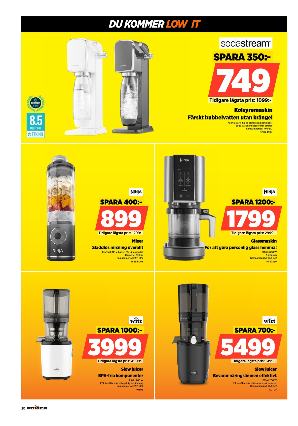 Se Power reklamblad för vecka 4 på Kampanjveckan.se. Se bra erbjudanden på många varor. Läs reklambladet här! Sida 30