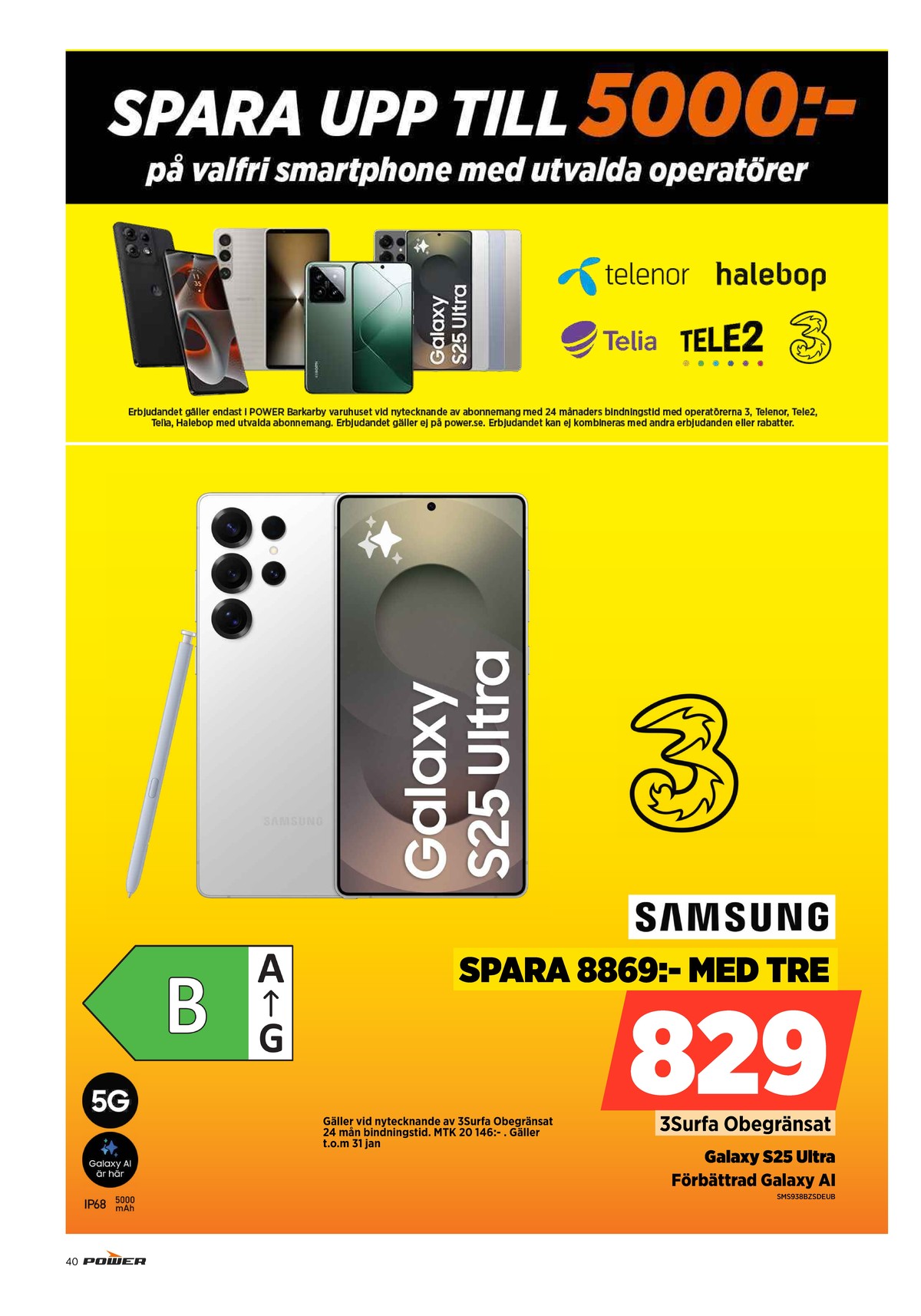 Se Power reklamblad för vecka 4 på Kampanjveckan.se. Se bra erbjudanden på många varor. Läs reklambladet här! Sida 40