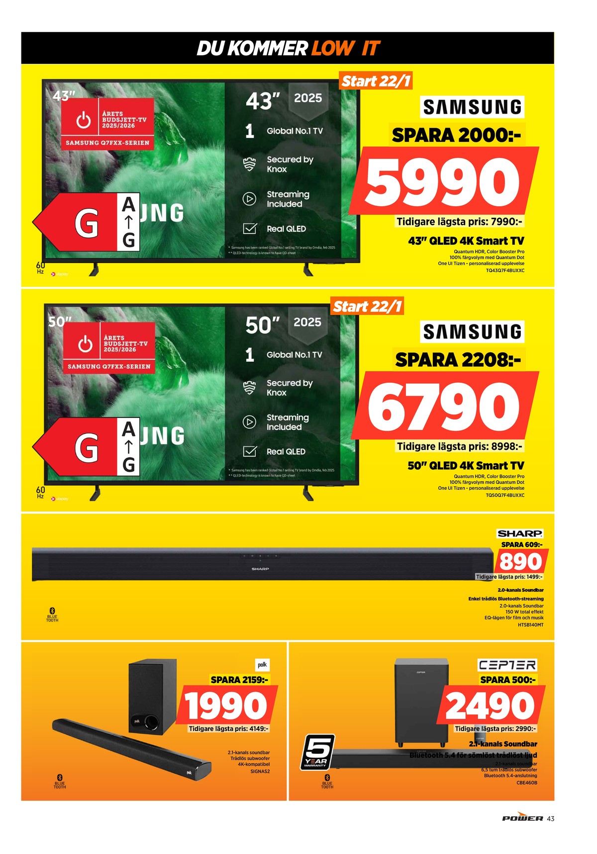 Se Power reklamblad för vecka 4 på Kampanjveckan.se. Se bra erbjudanden på många varor. Läs reklambladet här! Sida 43