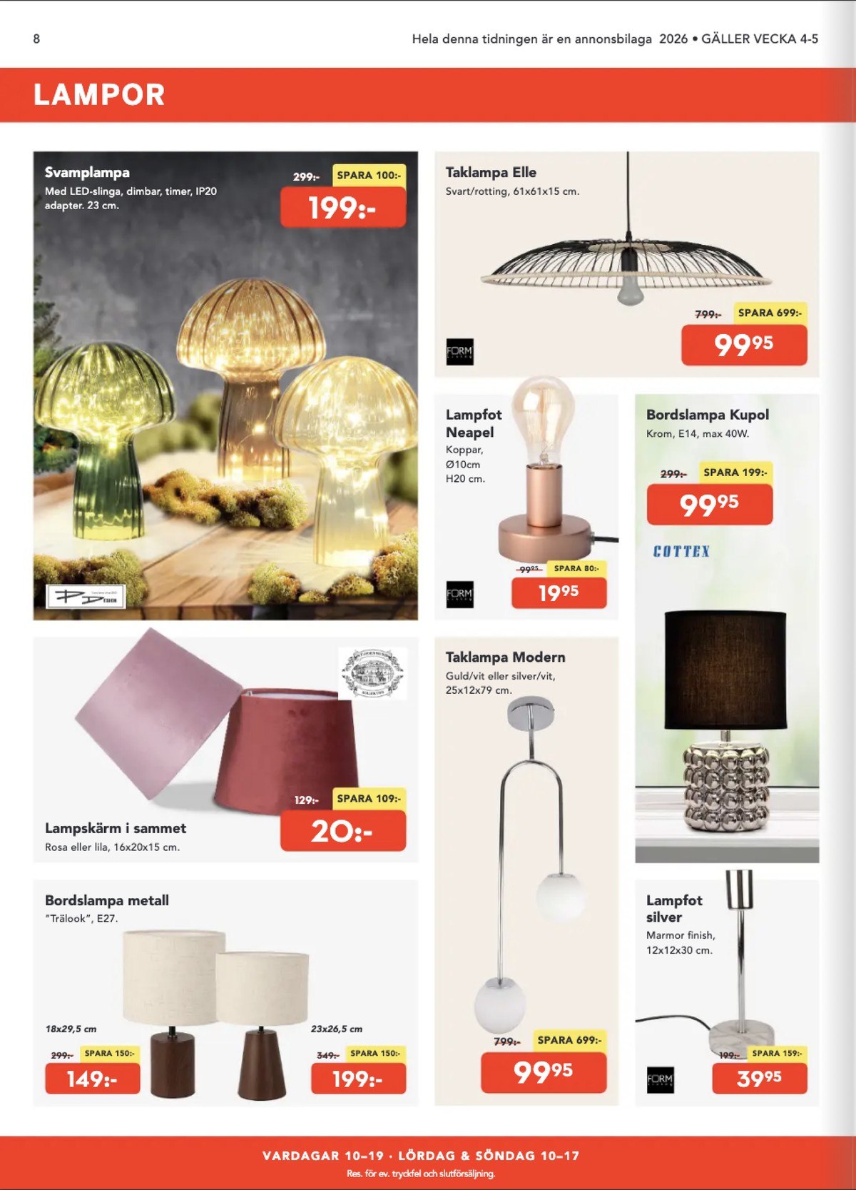 Se Bo Ohlsson reklamblad för vecka 4 på Kampanjveckan.se. Se bra erbjudanden på många varor, t.ex. taklampor form living eller andra varor. Läs reklambladet här! Sida 8