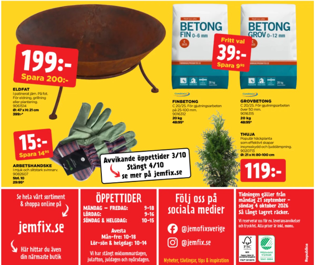 Se Jem & Fix reklamblad för vecka 40 på Kampanjveckan.se. Se bra erbjudanden på många varor. Läs reklambladet här! Sida 20