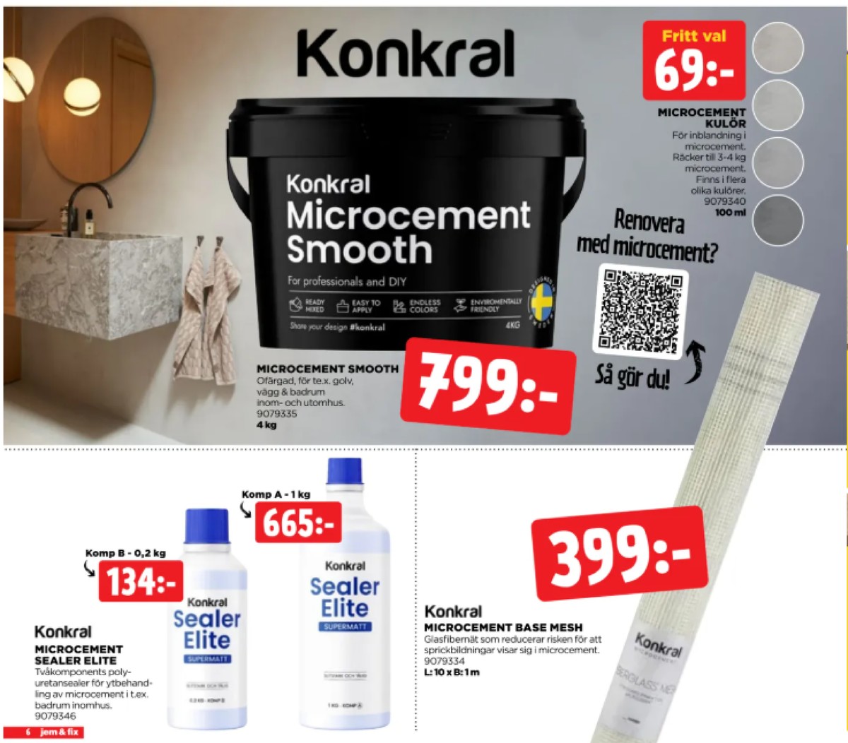 Se Jem & Fix reklamblad för vecka 40 på Kampanjveckan.se. Se bra erbjudanden på många varor. Läs reklambladet här! Sida 6