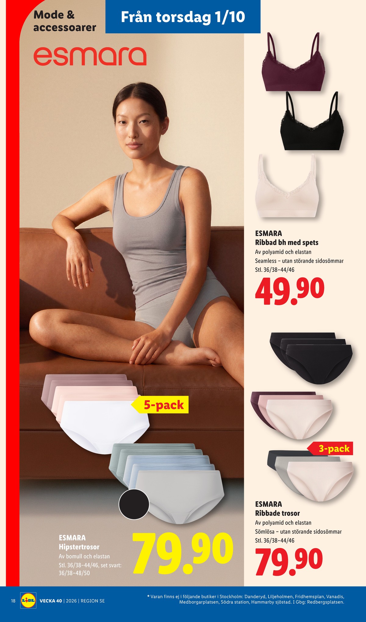 Se Lidl reklamblad för vecka 40 på Kampanjveckan.se. Se bra erbjudanden på många varor, t.ex. trosor esmara eller trosor esmara. Läs reklambladet här! Sida 21

