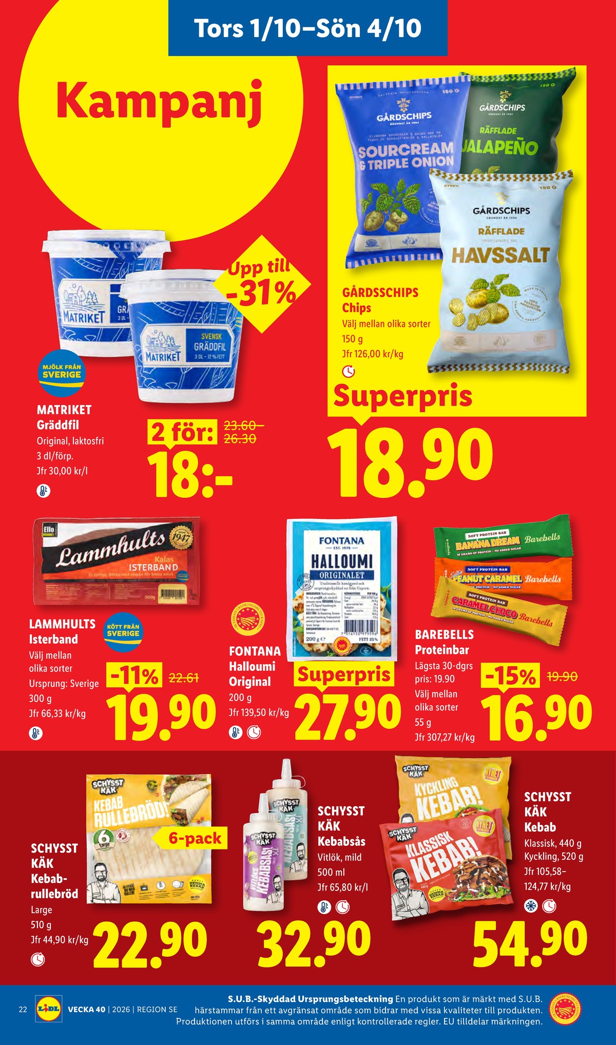 Se Lidl reklamblad för vecka 40 på Kampanjveckan.se. Se bra erbjudanden på många varor, t.ex. kebabrullebröd schysst käk eller bars barebells. Läs reklambladet här! Sida 25
