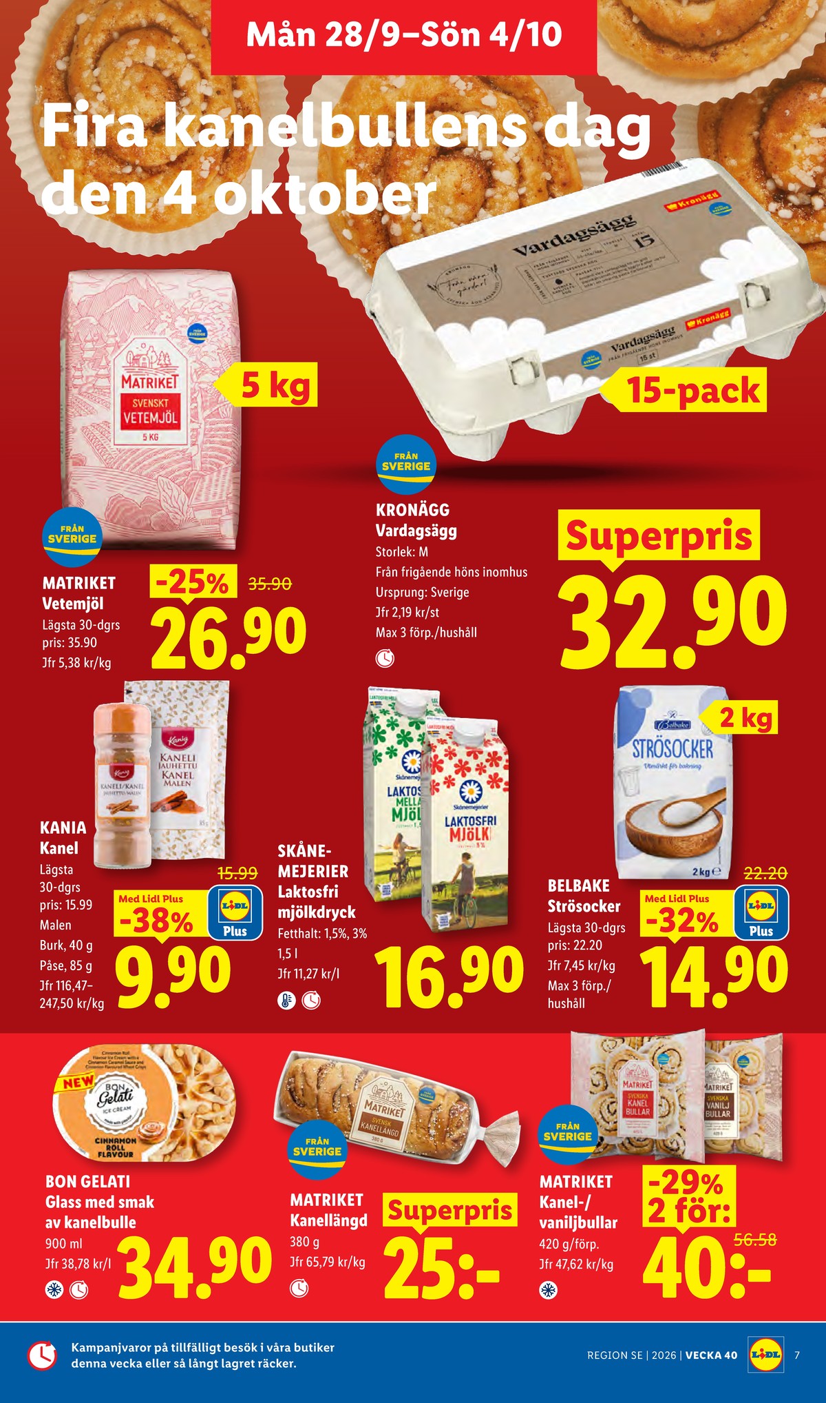 Se Lidl reklamblad för vecka 40 på Kampanjveckan.se. Se bra erbjudanden på många varor, t.ex. glass bon gelati eller strösocker belbake. Läs reklambladet här! Sida 8
