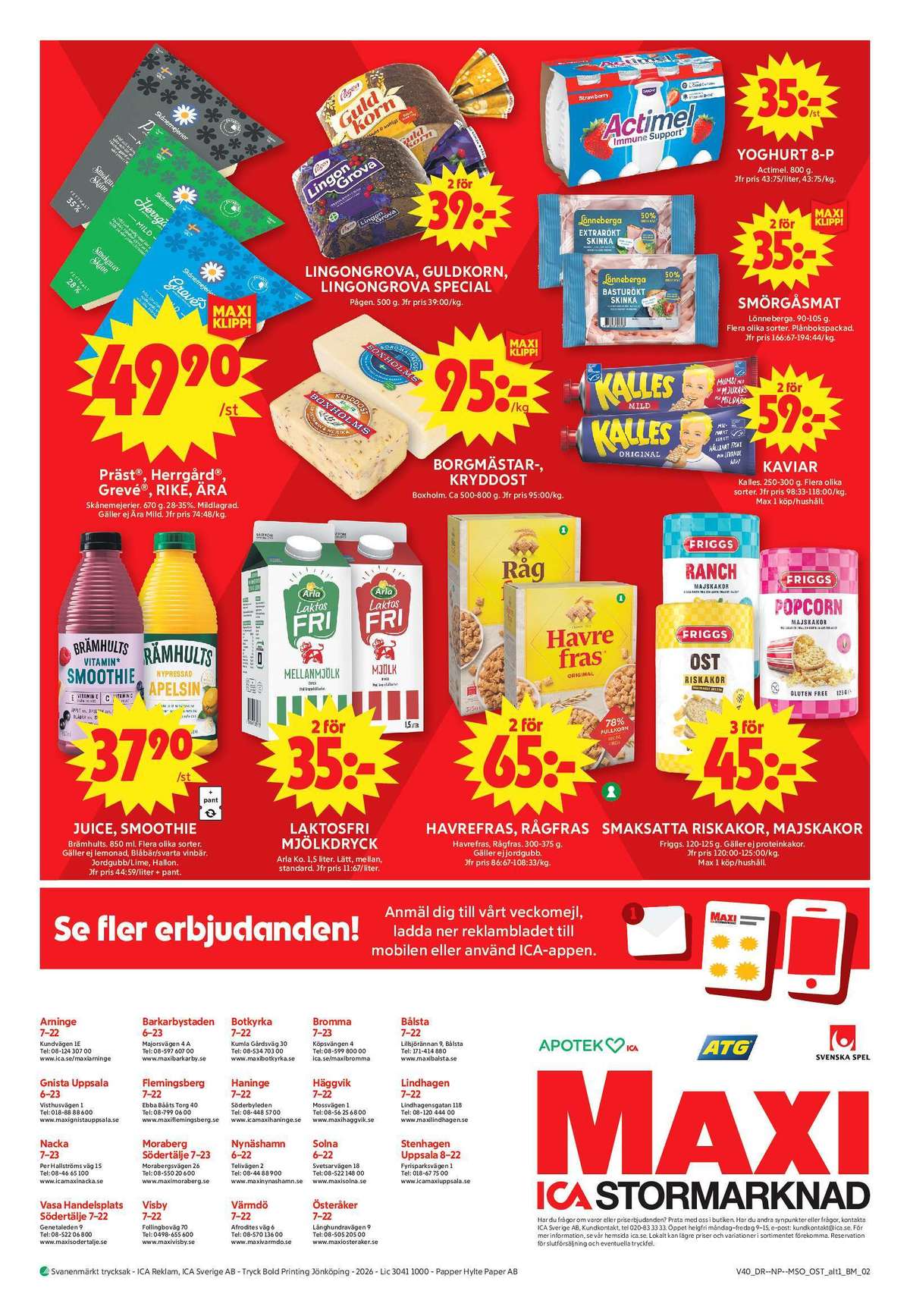 Se ICA Maxi reklamblad för vecka 40 på Kampanjveckan.se. Se bra erbjudanden på många varor, t.ex. majskakor friggs eller prästost skånemejerier. Läs reklambladet här! Sida 14
