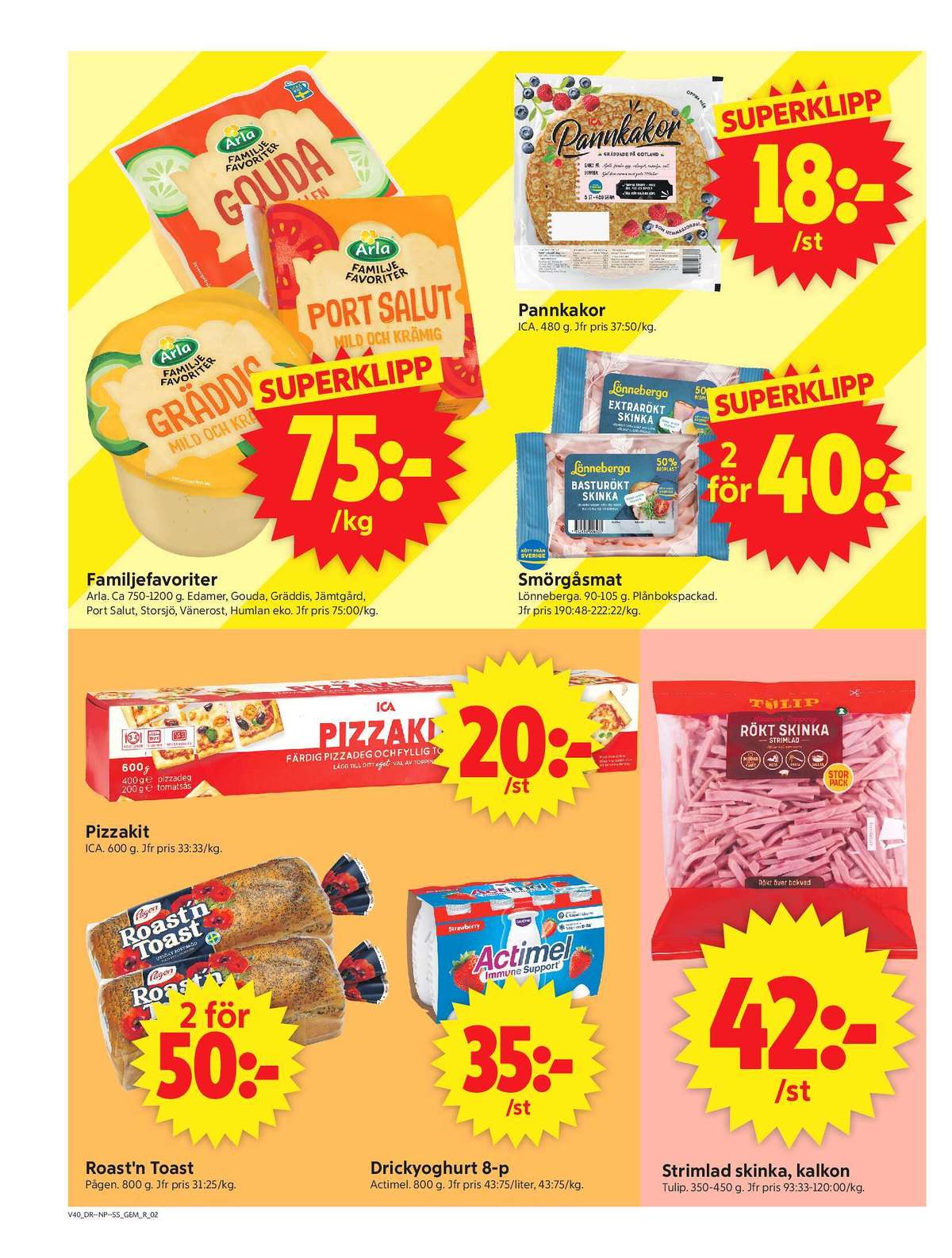 Se ICA Supermarket reklamblad för vecka 40 på Kampanjveckan.se. Se bra erbjudanden på många varor, t.ex. toastbröd roast n toast eller pizza kit ica. Läs reklambladet här! Sida 2
