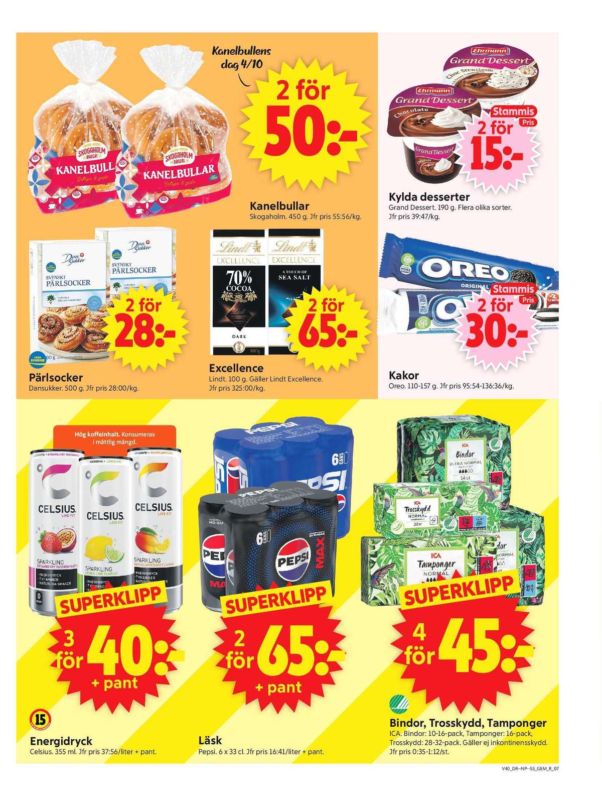 Se ICA Supermarket reklamblad för vecka 40 på Kampanjveckan.se. Se bra erbjudanden på många varor, t.ex. bindor ica eller kaffekex oreo. Läs reklambladet här! Sida 9

