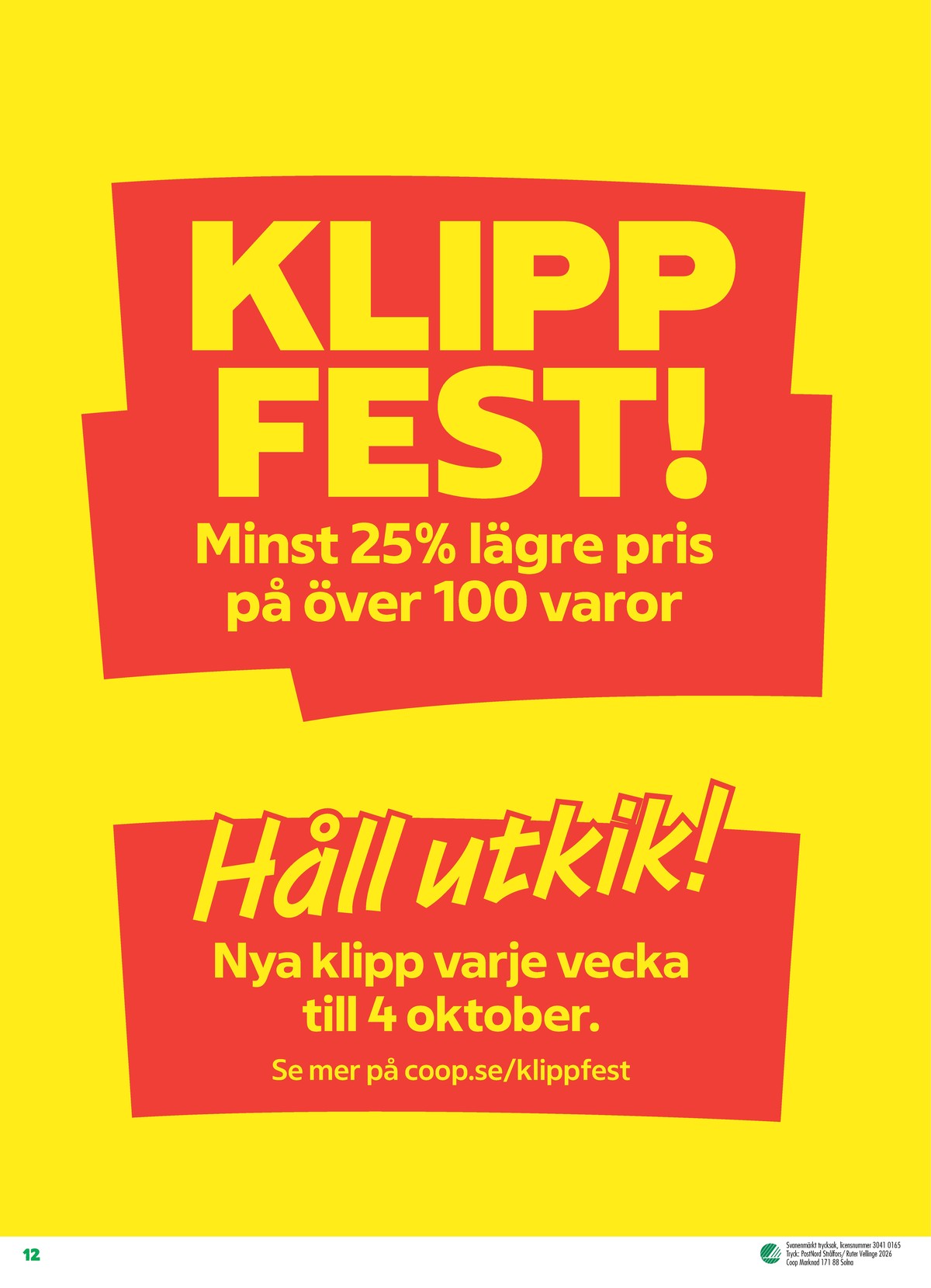 Se Coop reklamblad för vecka 40 på Kampanjveckan.se. Se bra erbjudanden på många varor. Läs reklambladet här! Sida 12