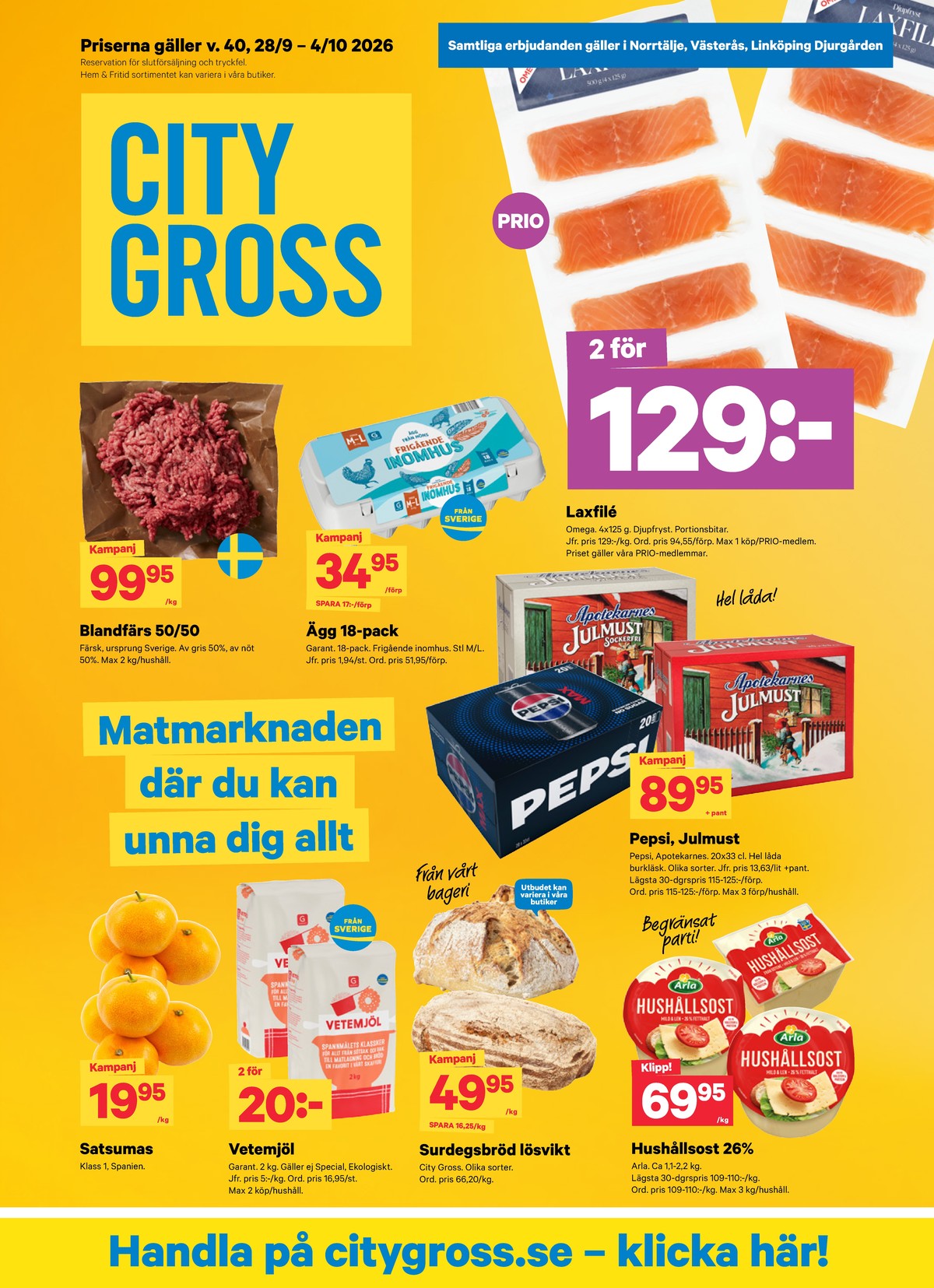 Se City Gross reklamblad för vecka 40 på Kampanjveckan.se. Se bra erbjudanden på många varor. Läs reklambladet här! Sida 1