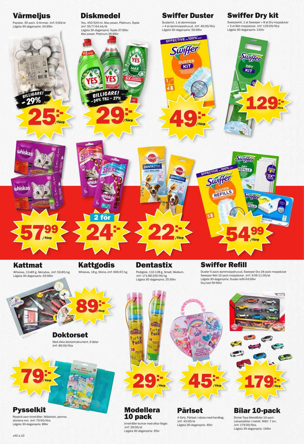 Se Pekås reklamblad för vecka 40 på Kampanjveckan.se. Se bra erbjudanden på många varor, t.ex. handdiskmedel yes eller andra varor. Läs reklambladet här! Sida 10