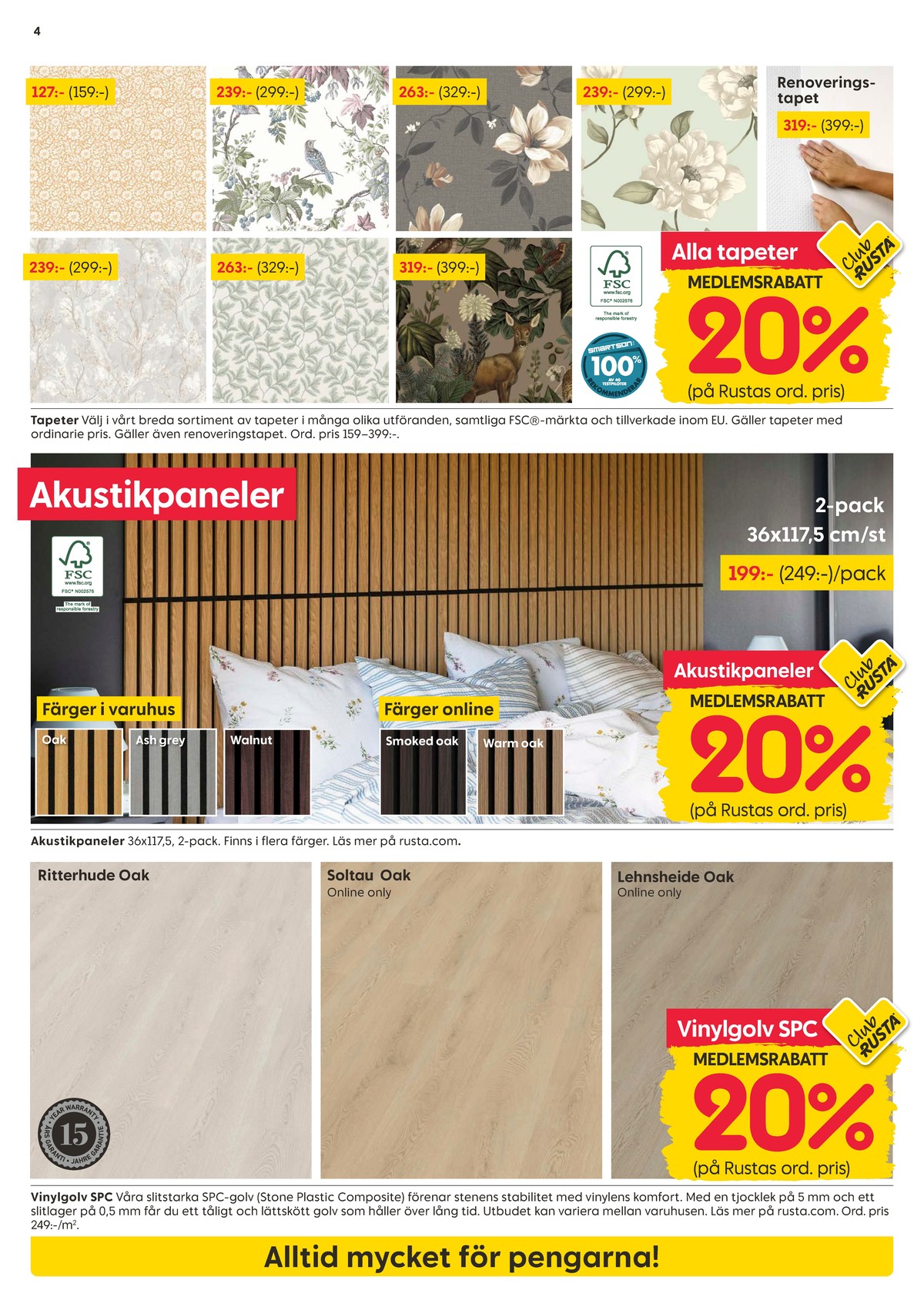 Se Rusta reklamblad för vecka 40 på Kampanjveckan.se. Se bra erbjudanden på många varor. Läs reklambladet här! Sida 4
