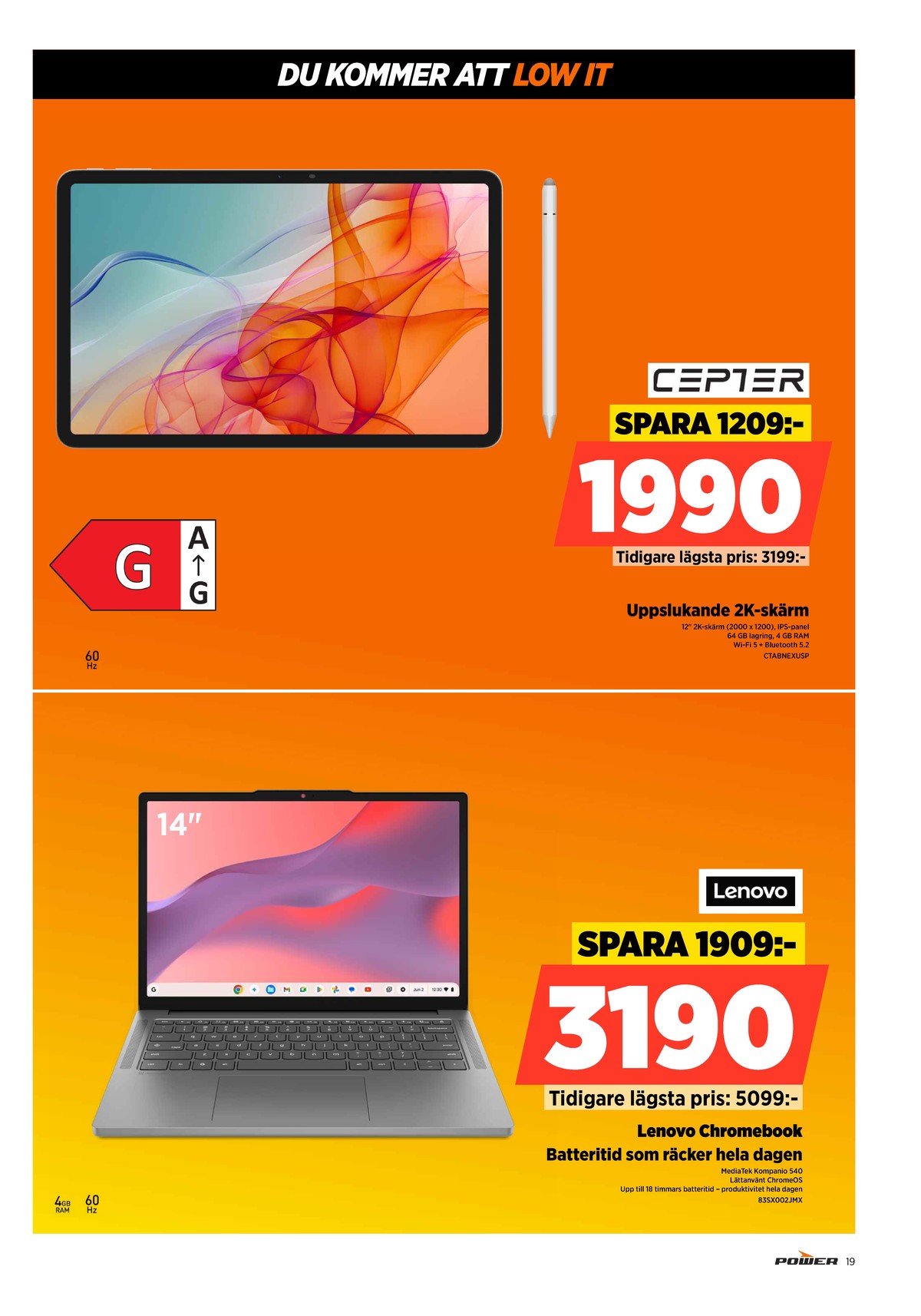 Se Power reklamblad för vecka 40 på Kampanjveckan.se. Se bra erbjudanden på många varor. Läs reklambladet här! Sida 19