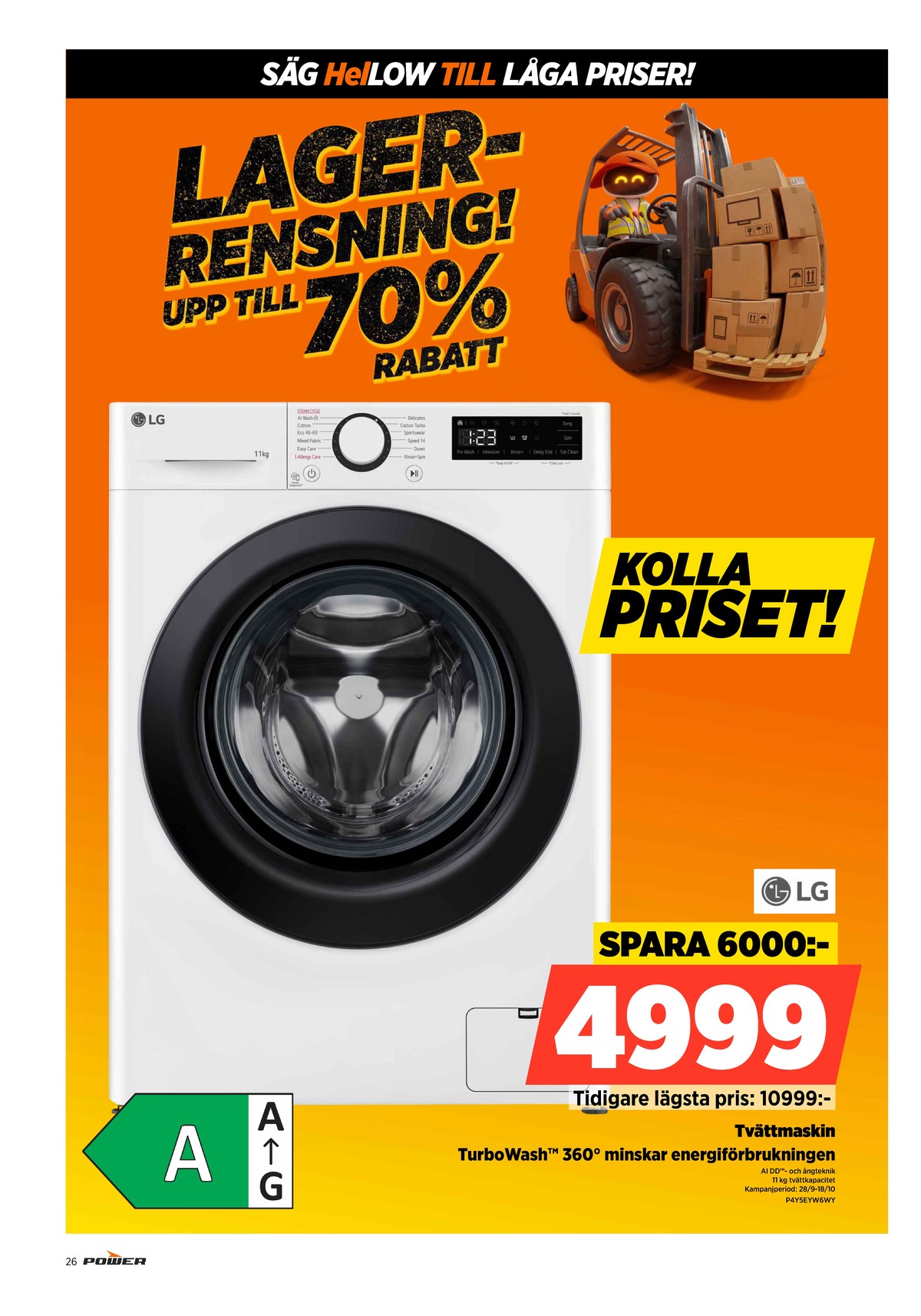 Se Power reklamblad för vecka 40 på Kampanjveckan.se. Se bra erbjudanden på många varor. Läs reklambladet här! Sida 26