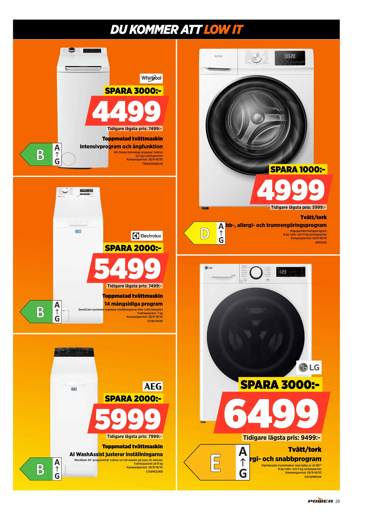 Se Power reklamblad för vecka 40 på Kampanjveckan.se. Se bra erbjudanden på många varor. Läs reklambladet här! Sida 29