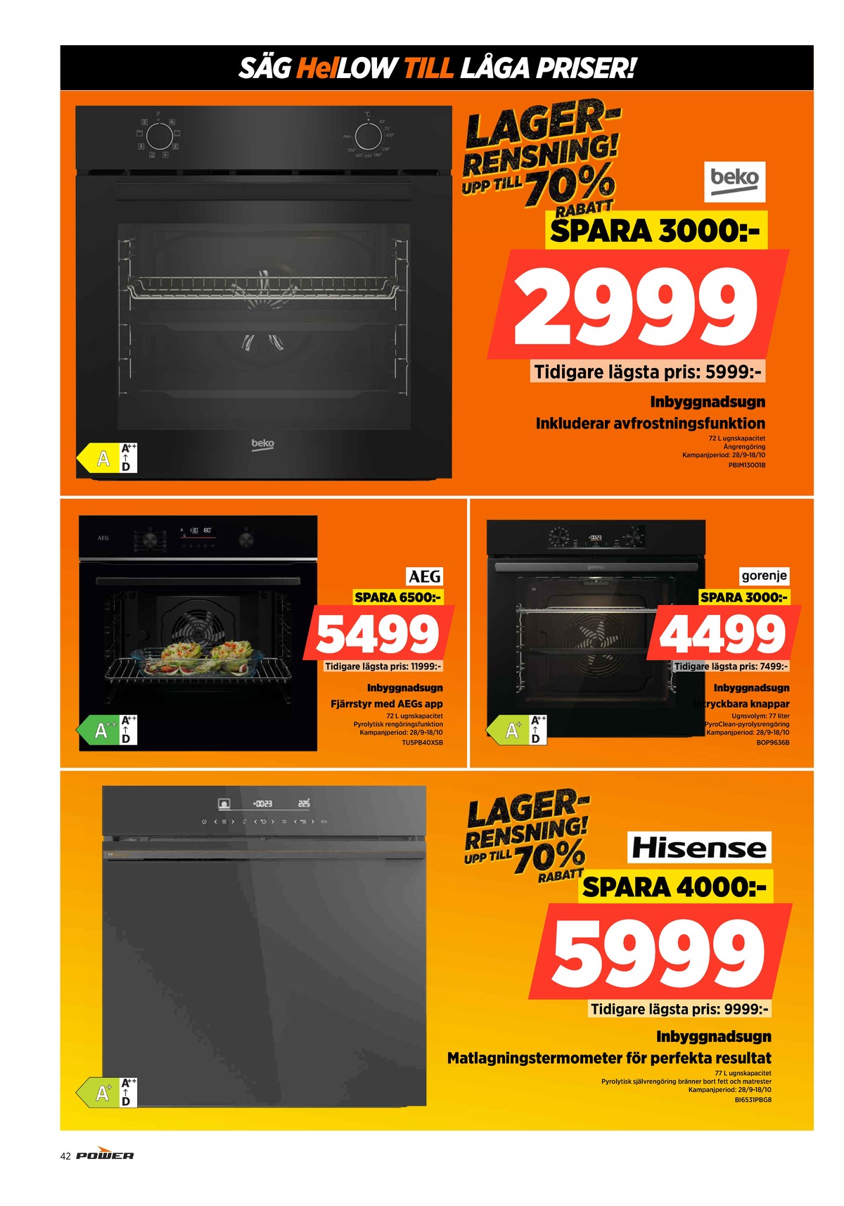 Se Power reklamblad för vecka 40 på Kampanjveckan.se. Se bra erbjudanden på många varor. Läs reklambladet här! Sida 42