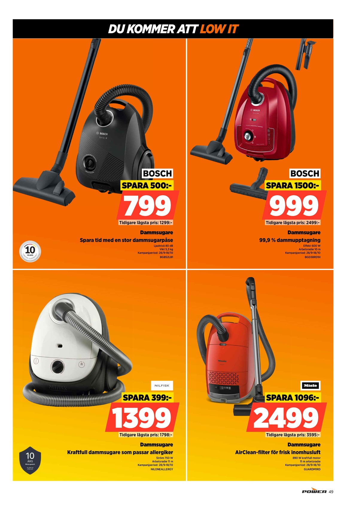 Se Power reklamblad för vecka 40 på Kampanjveckan.se. Se bra erbjudanden på många varor. Läs reklambladet här! Sida 49
