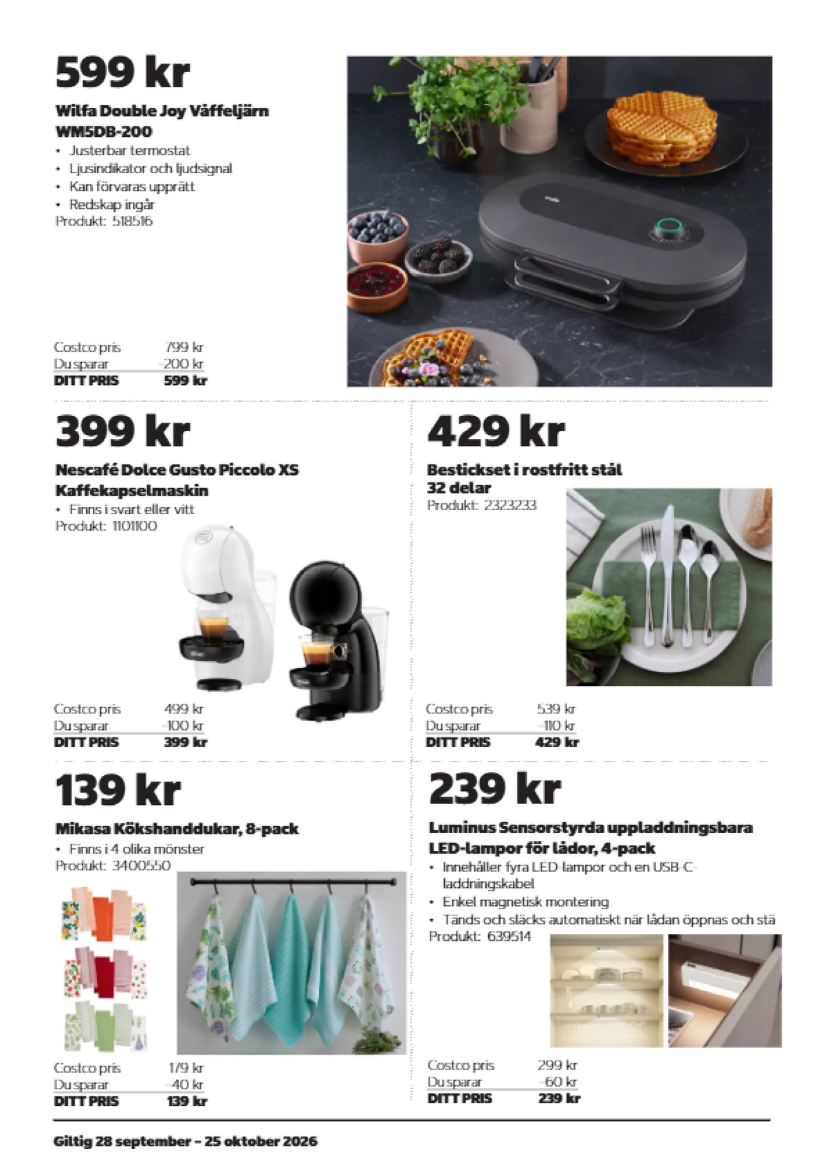 Se Costco reklamblad för vecka 41 på Kampanjveckan.se. Se bra erbjudanden på många varor. Läs reklambladet här! Sida 4