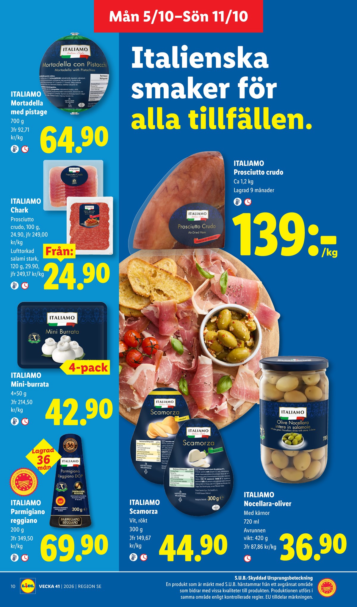 Se Lidl reklamblad för vecka 41 på Kampanjveckan.se. Se bra erbjudanden på många varor, t.ex. parmigiano reggiano italiamo eller oliver italiamo. Läs reklambladet här! Sida 11
