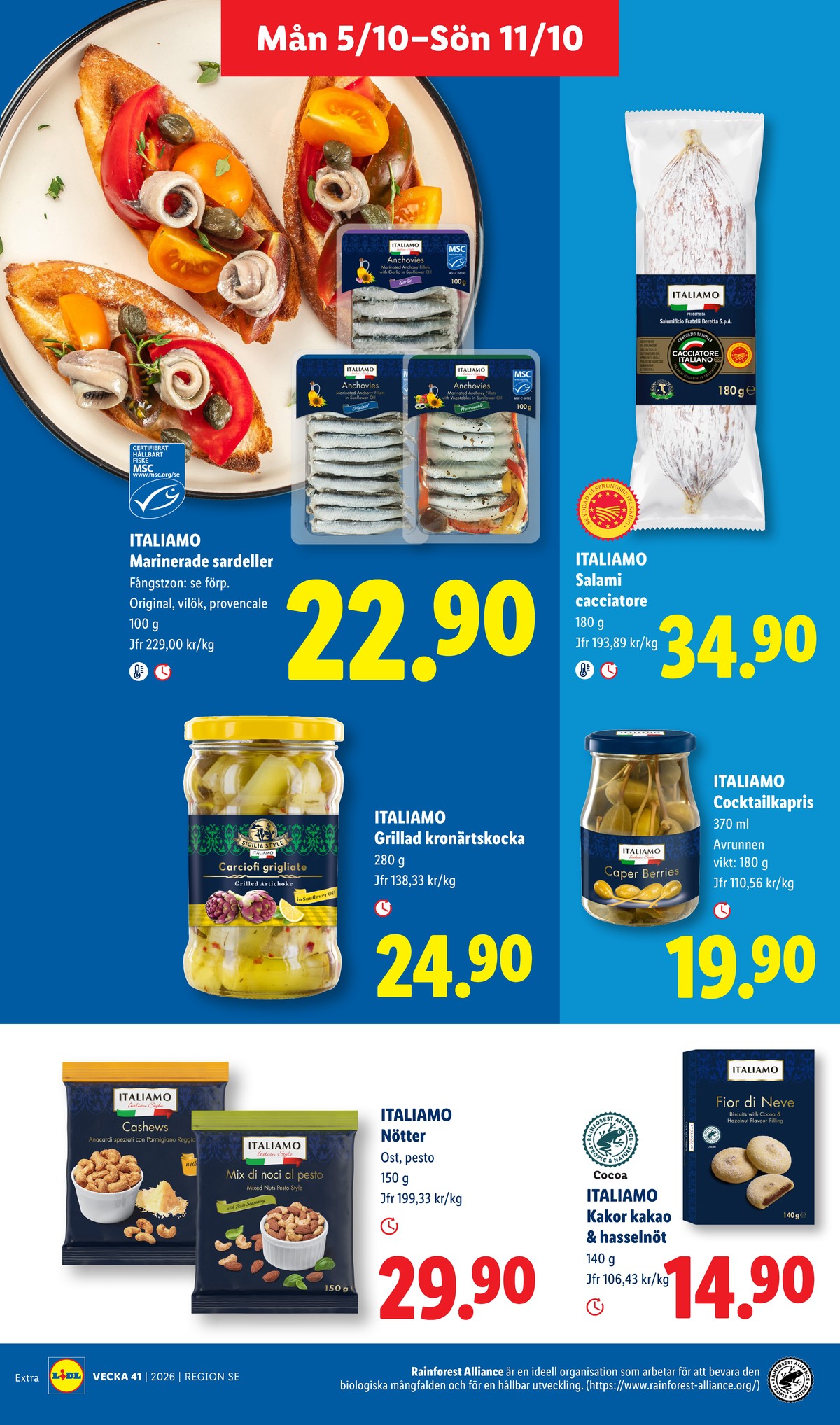 Se Lidl reklamblad för vecka 41 på Kampanjveckan.se. Se bra erbjudanden på många varor, t.ex. kapris italiamo eller sardeller italiamo. Läs reklambladet här! Sida 13
