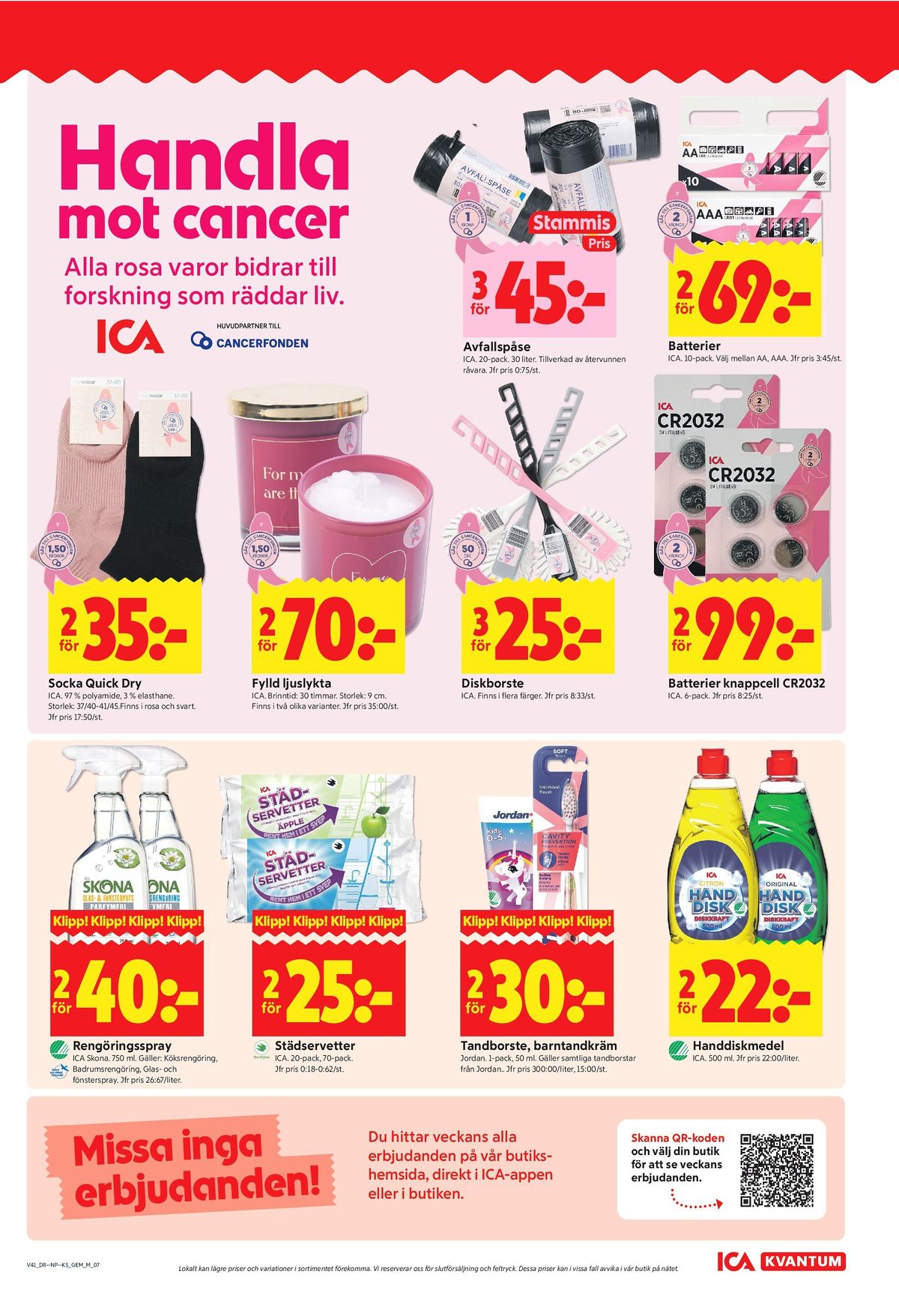 Se ICA Kvantum reklamblad för vecka 41 på Kampanjveckan.se. Se bra erbjudanden på många varor, t.ex. knappcellsbatteri ica eller diskborste ica. Läs reklambladet här! Sida 7
