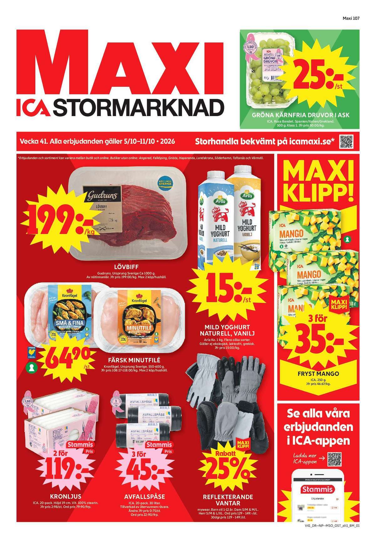 Se ICA Maxi reklamblad för vecka 41 på Kampanjveckan.se. Se bra erbjudanden på många varor, t.ex. mango ica eller lövbiff gudruns. Läs reklambladet här! Sida 1
