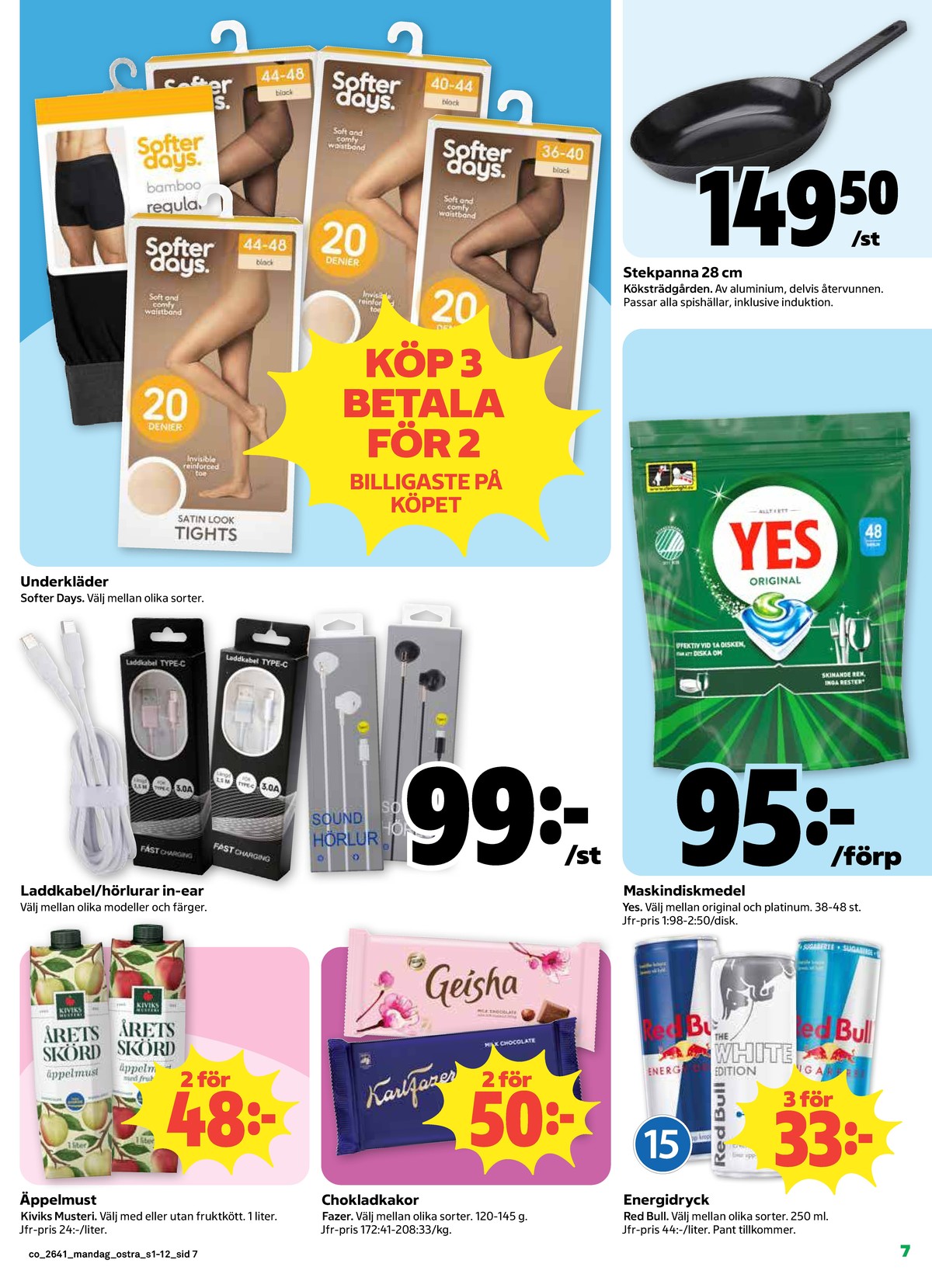 Se Coop reklamblad för vecka 41 på Kampanjveckan.se. Se bra erbjudanden på många varor, t.ex. diskmaskintabs yes eller white edition energidryck the white edition. Läs reklambladet här! Sida 7
