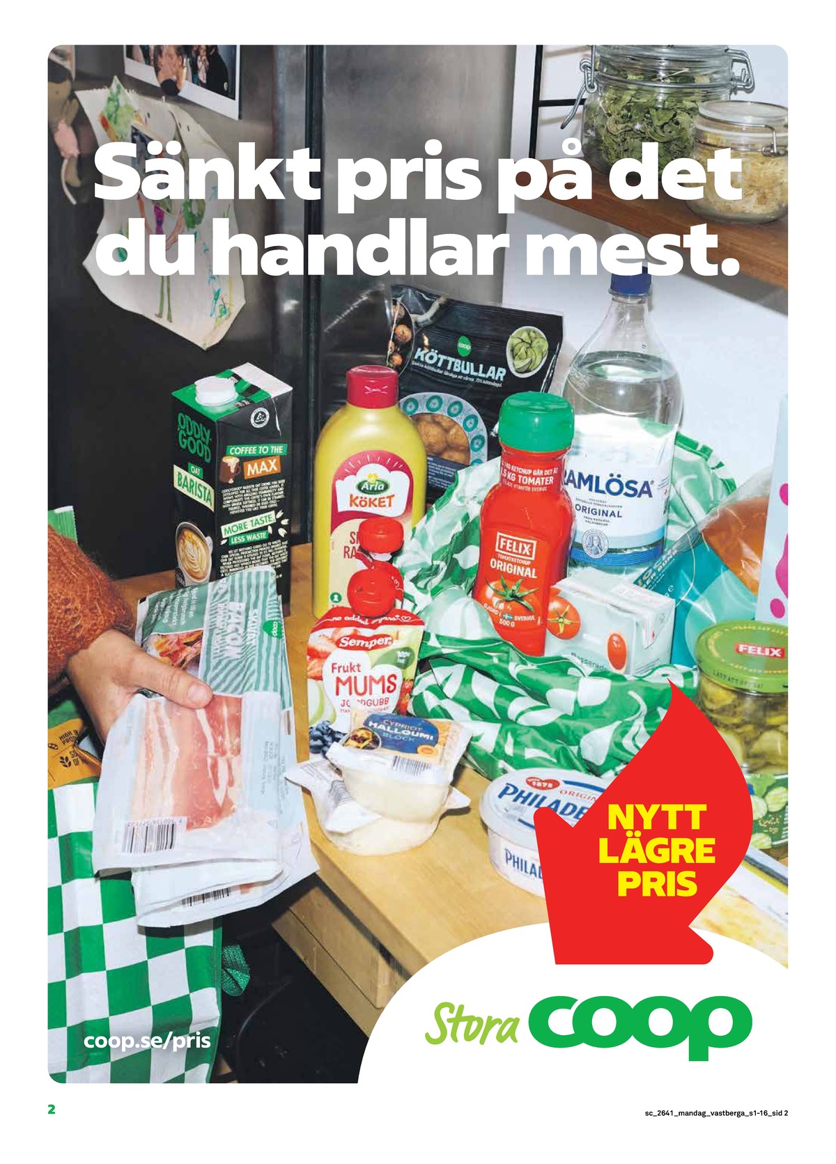 Se Stora Coop reklamblad för vecka 41 på Kampanjveckan.se. Se bra erbjudanden på många varor. Läs reklambladet här! Sida 2