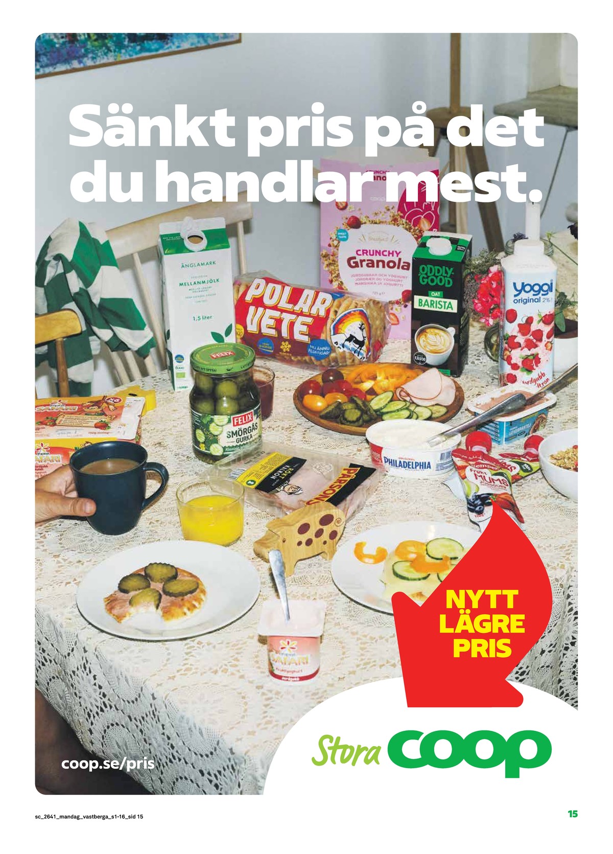 Se Stora Coop reklamblad för vecka 41 på Kampanjveckan.se. Se bra erbjudanden på många varor. Läs reklambladet här! Sida 15
