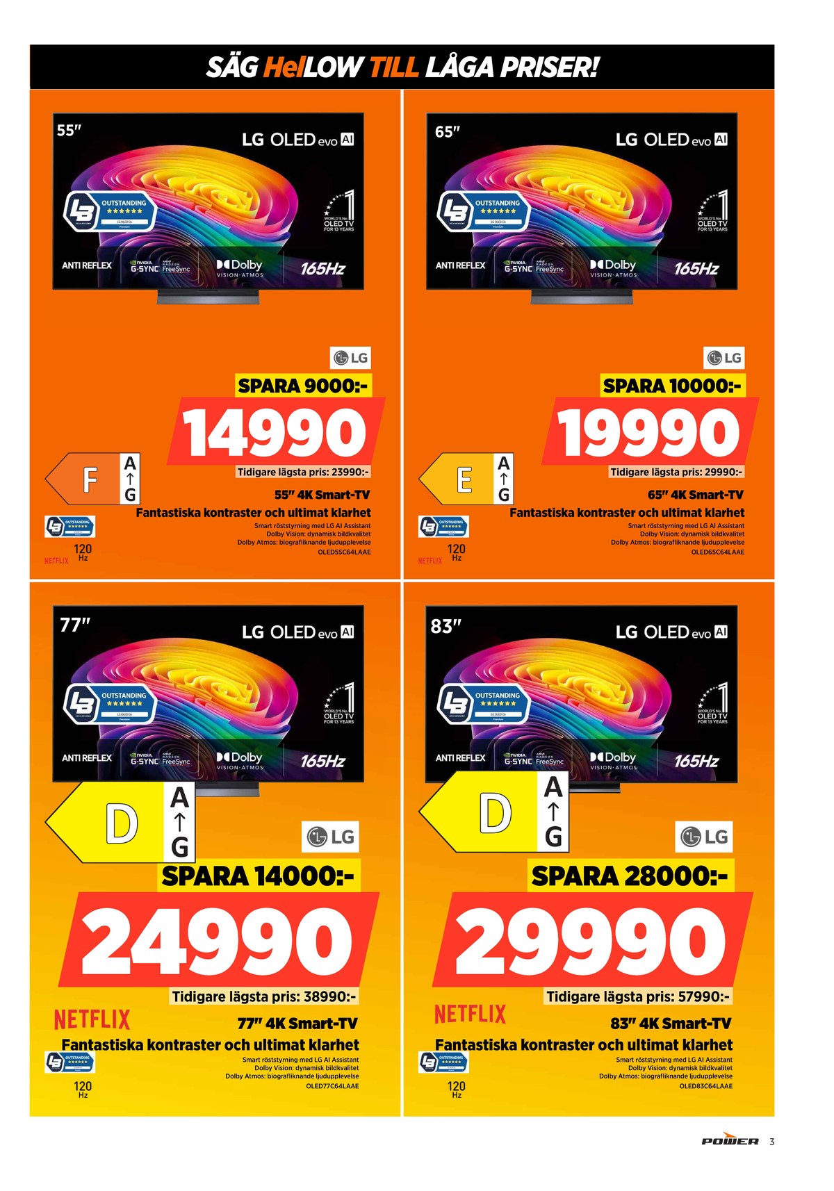 Se Power reklamblad för vecka 41 på Kampanjveckan.se. Se bra erbjudanden på många varor. Läs reklambladet här! Sida 3