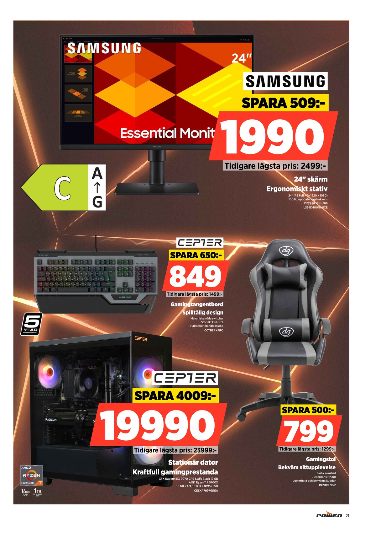Se Power reklamblad för vecka 41 på Kampanjveckan.se. Se bra erbjudanden på många varor. Läs reklambladet här! Sida 21