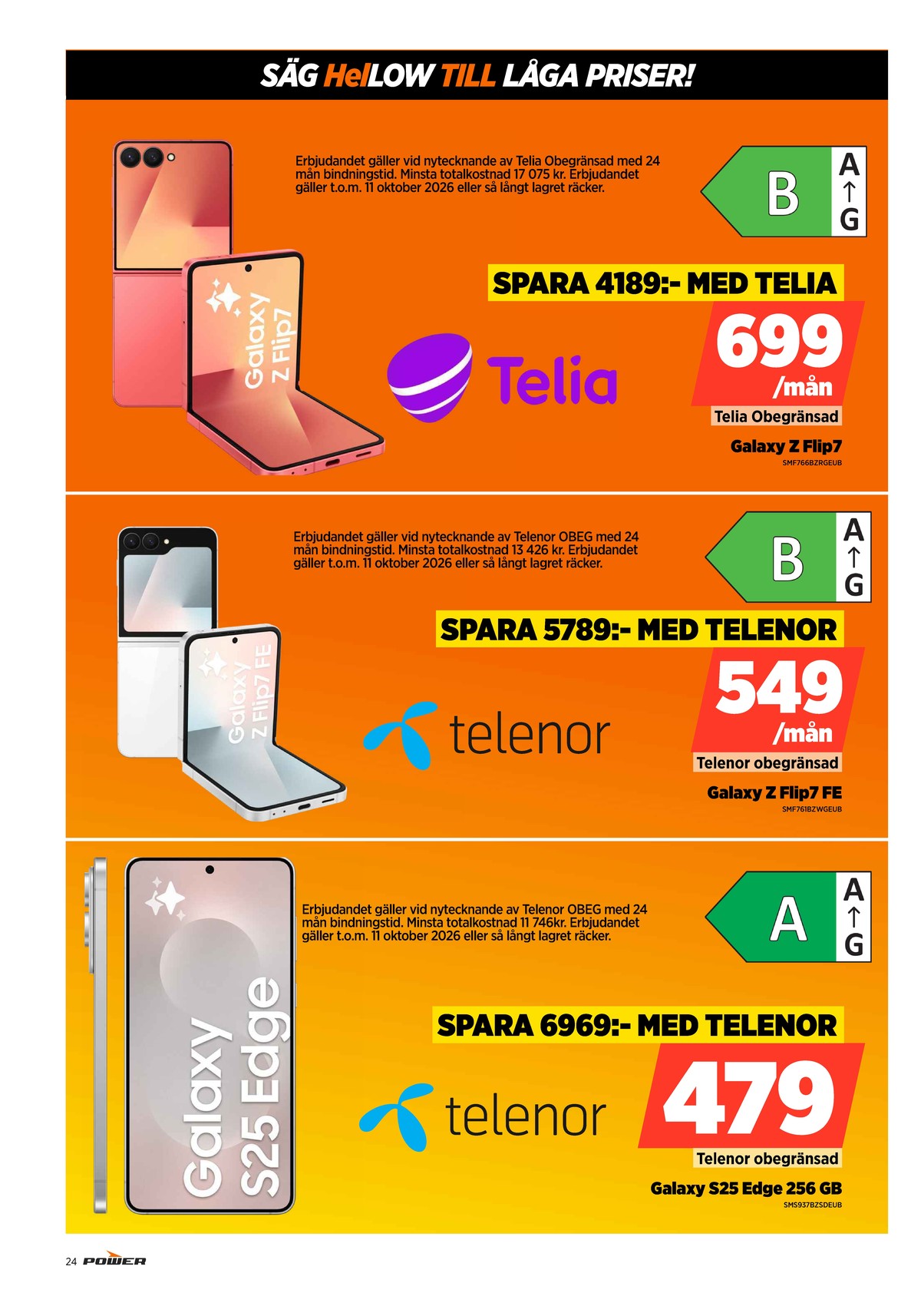 Se Power reklamblad för vecka 41 på Kampanjveckan.se. Se bra erbjudanden på många varor. Läs reklambladet här! Sida 24
