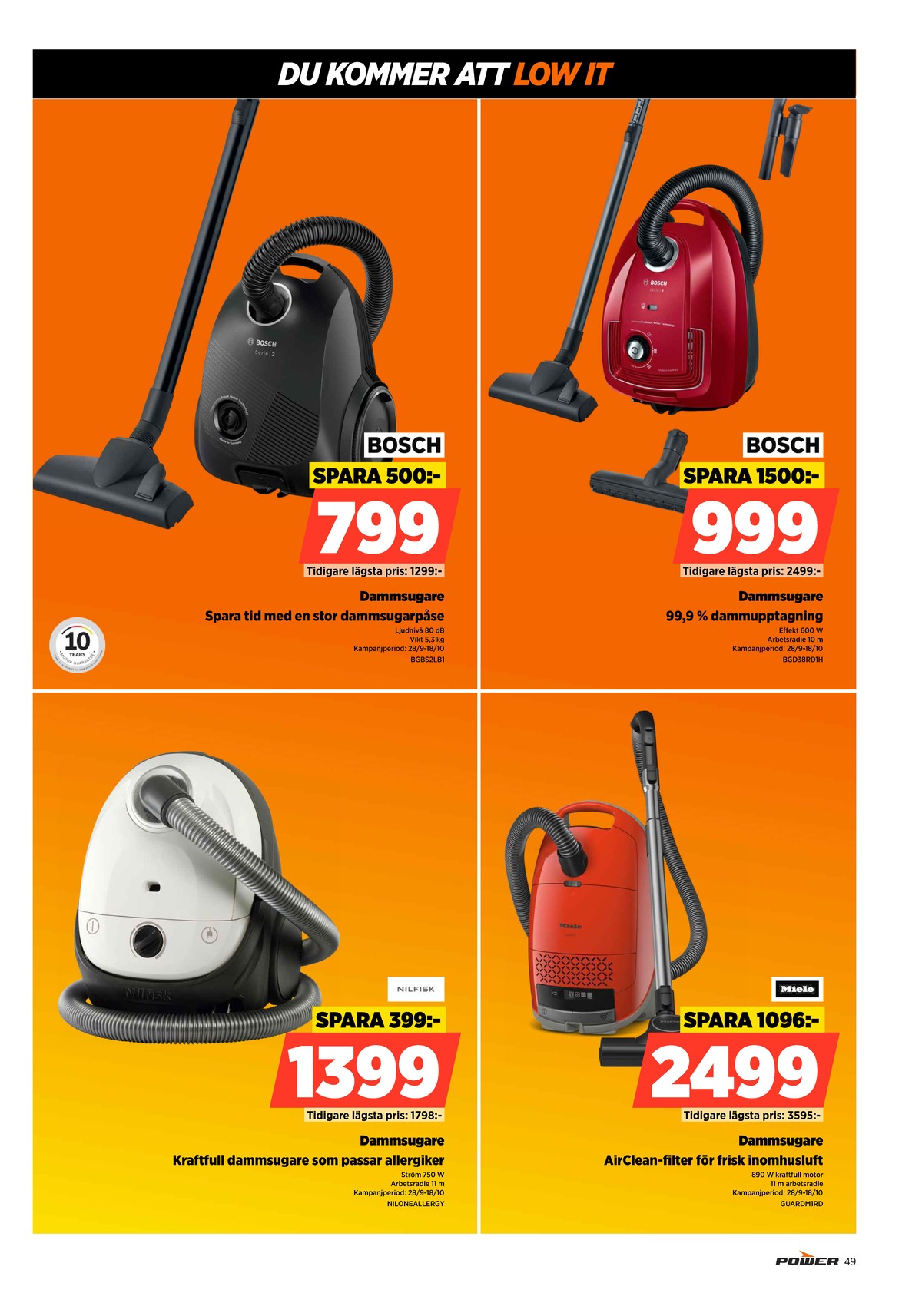 Se Power reklamblad för vecka 41 på Kampanjveckan.se. Se bra erbjudanden på många varor. Läs reklambladet här! Sida 49