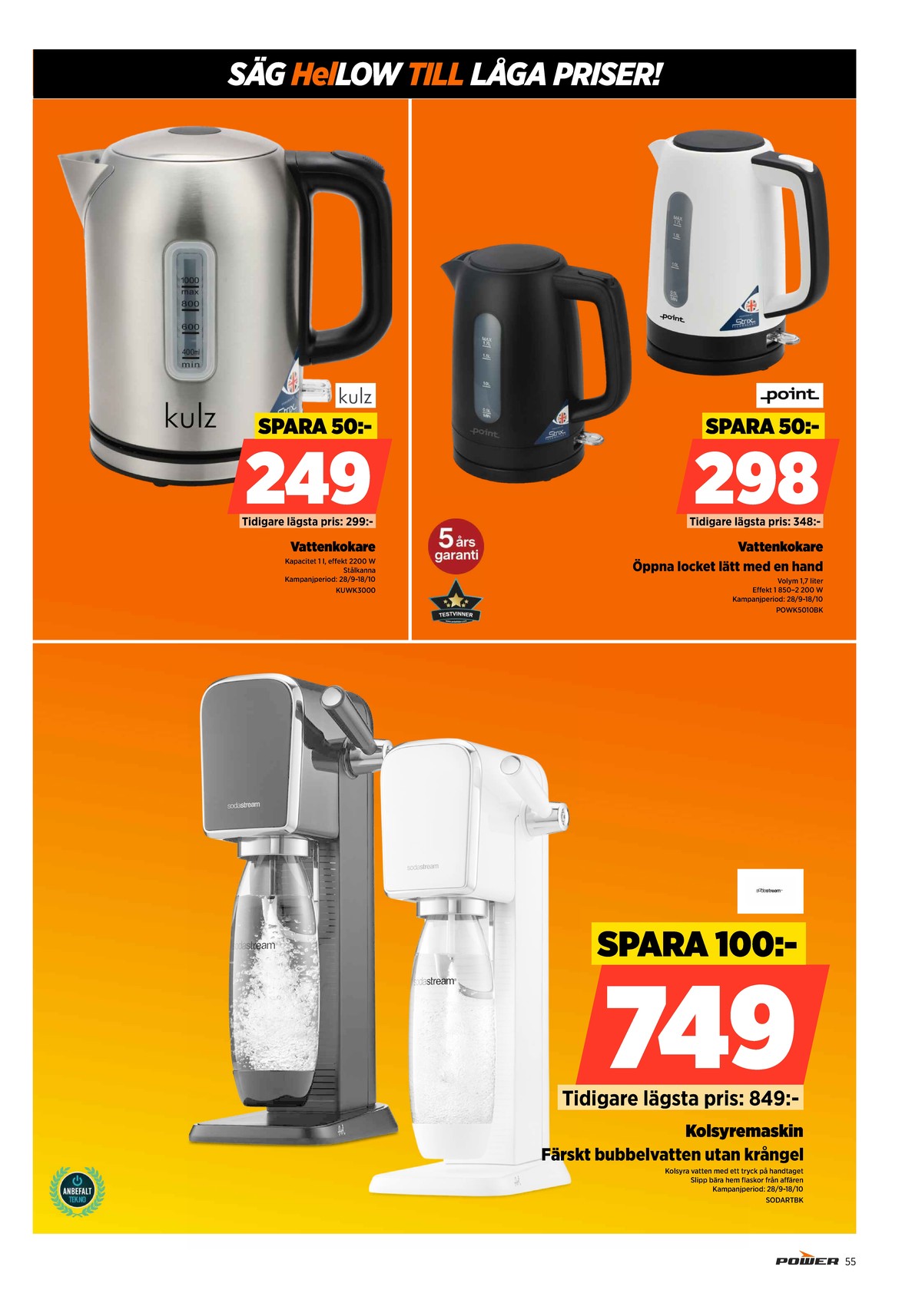 Se Power reklamblad för vecka 41 på Kampanjveckan.se. Se bra erbjudanden på många varor. Läs reklambladet här! Sida 55