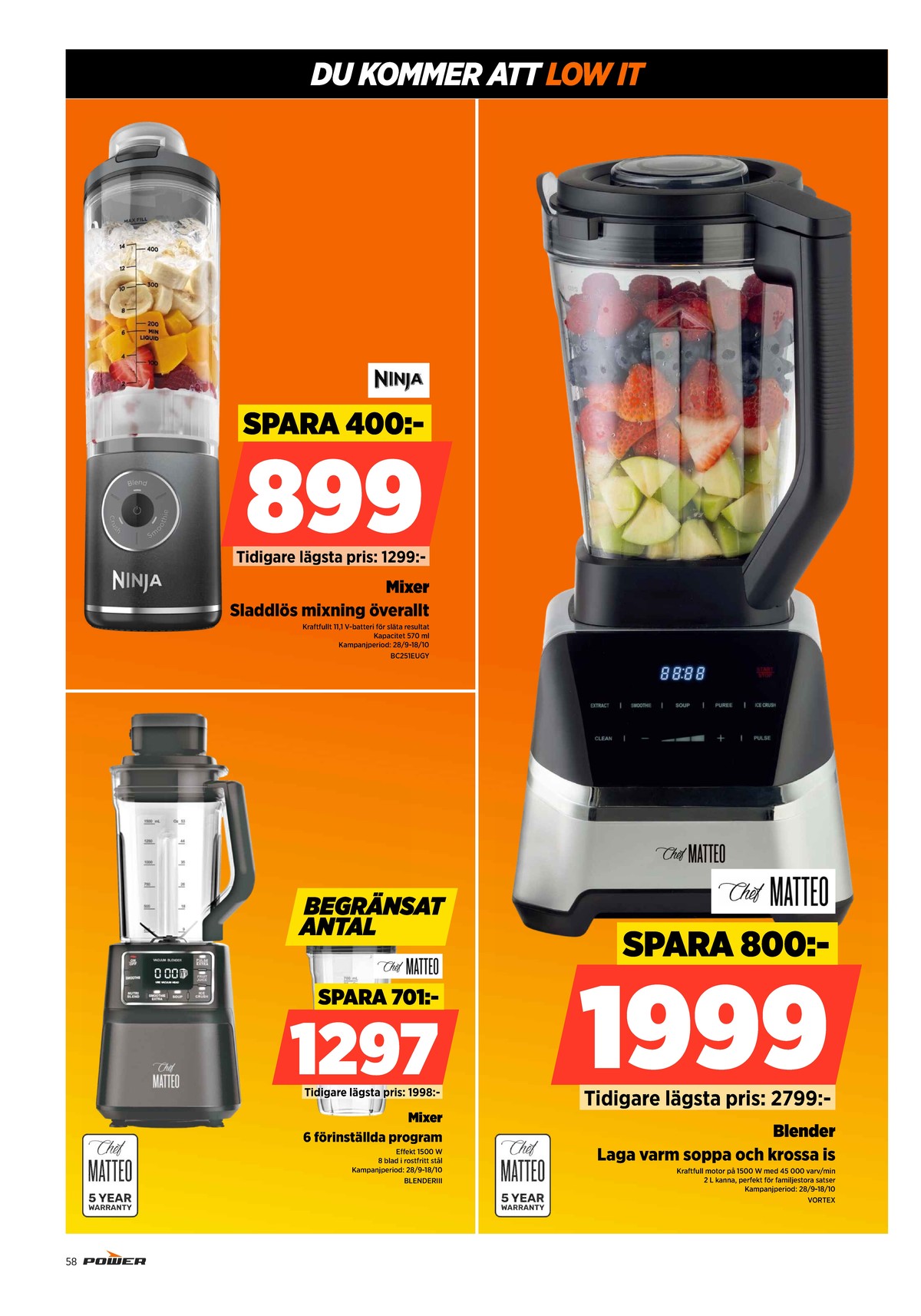 Se Power reklamblad för vecka 41 på Kampanjveckan.se. Se bra erbjudanden på många varor. Läs reklambladet här! Sida 58