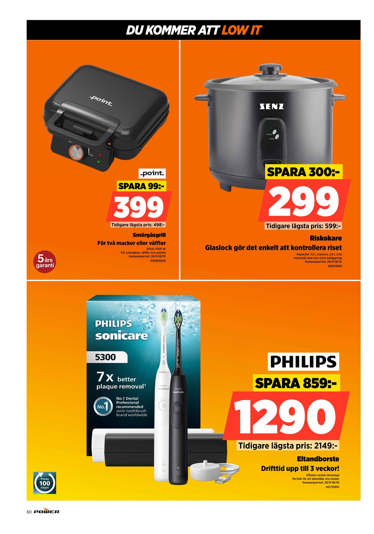 Se Power reklamblad för vecka 41 på Kampanjveckan.se. Se bra erbjudanden på många varor. Läs reklambladet här! Sida 60