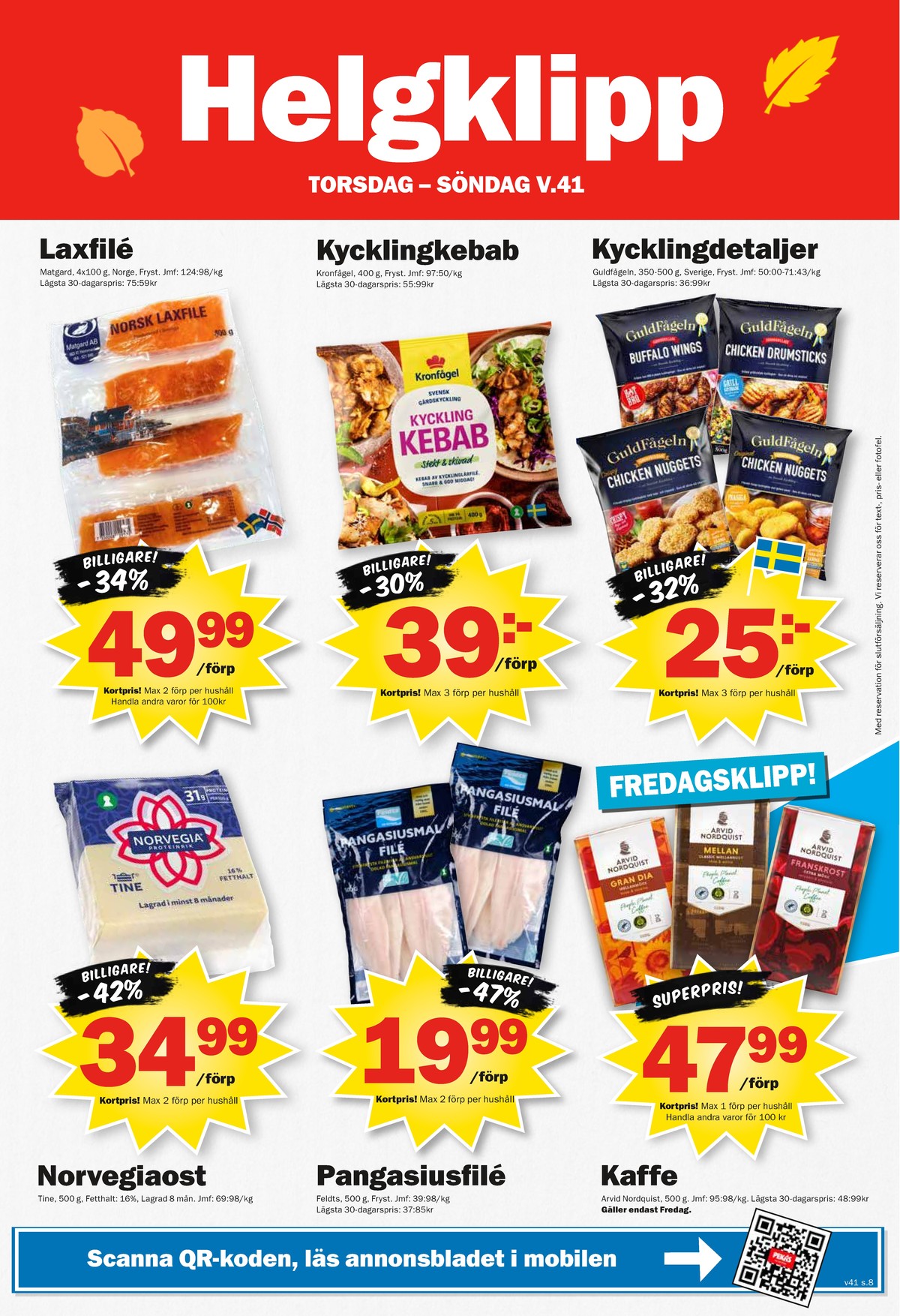 Se Pekås reklamblad för vecka 41 på Kampanjveckan.se. Se bra erbjudanden på många varor. Läs reklambladet här! Sida 8