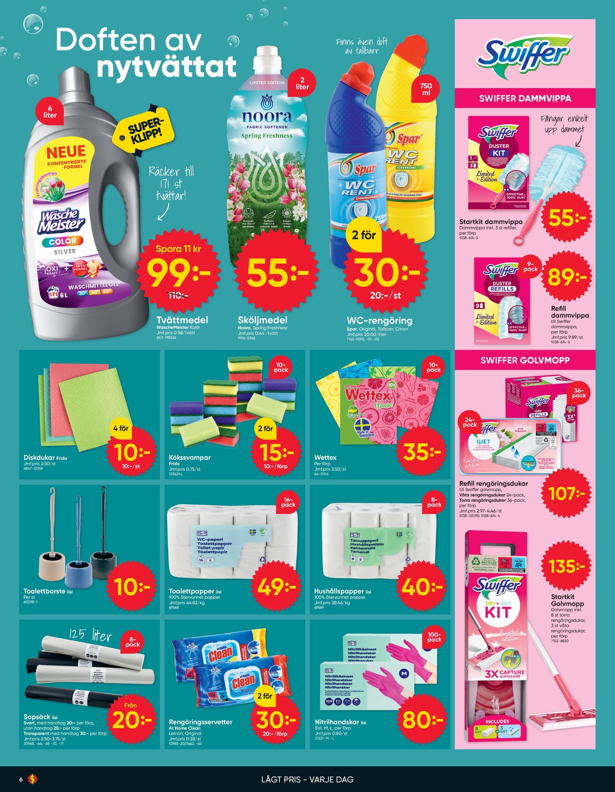 Se Dollarstore reklamblad för vecka 41 på Kampanjveckan.se. Se bra erbjudanden på många varor. Läs reklambladet här! Sida 6