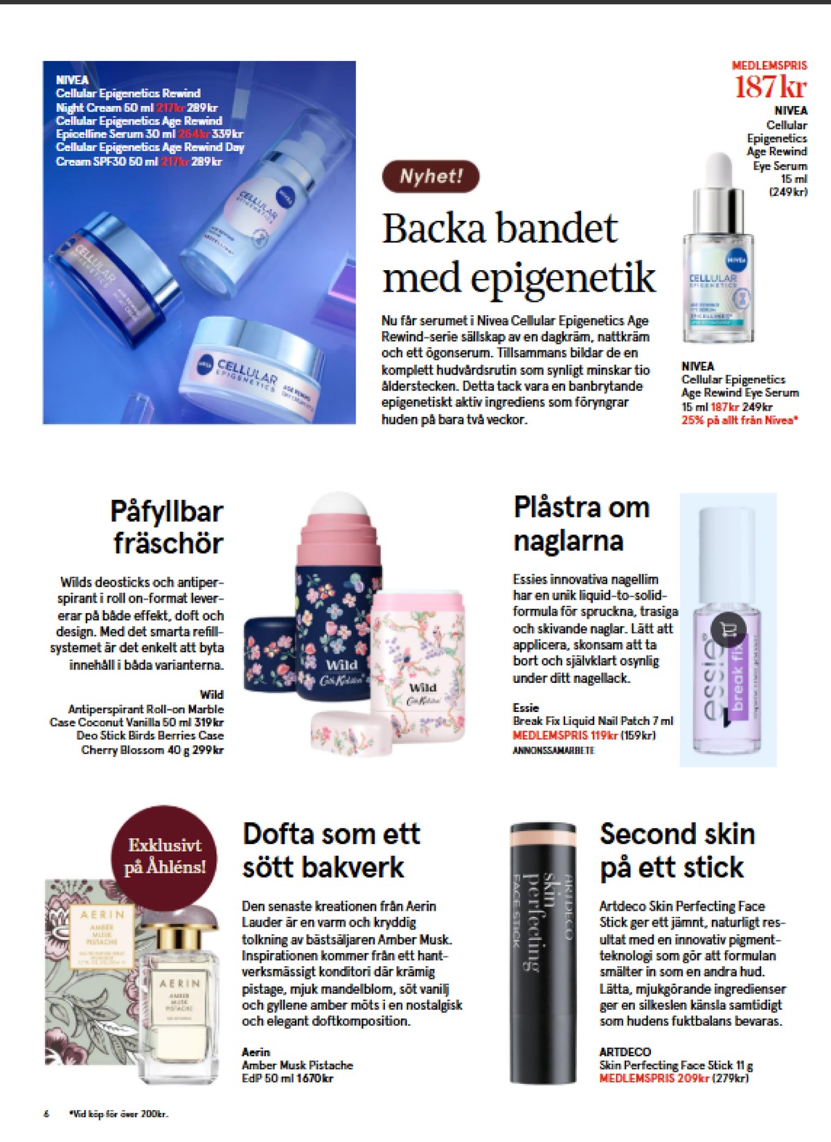 Se Åhlens reklamblad för vecka 41 på Kampanjveckan.se. Se bra erbjudanden på många varor. Läs reklambladet här! Sida 6