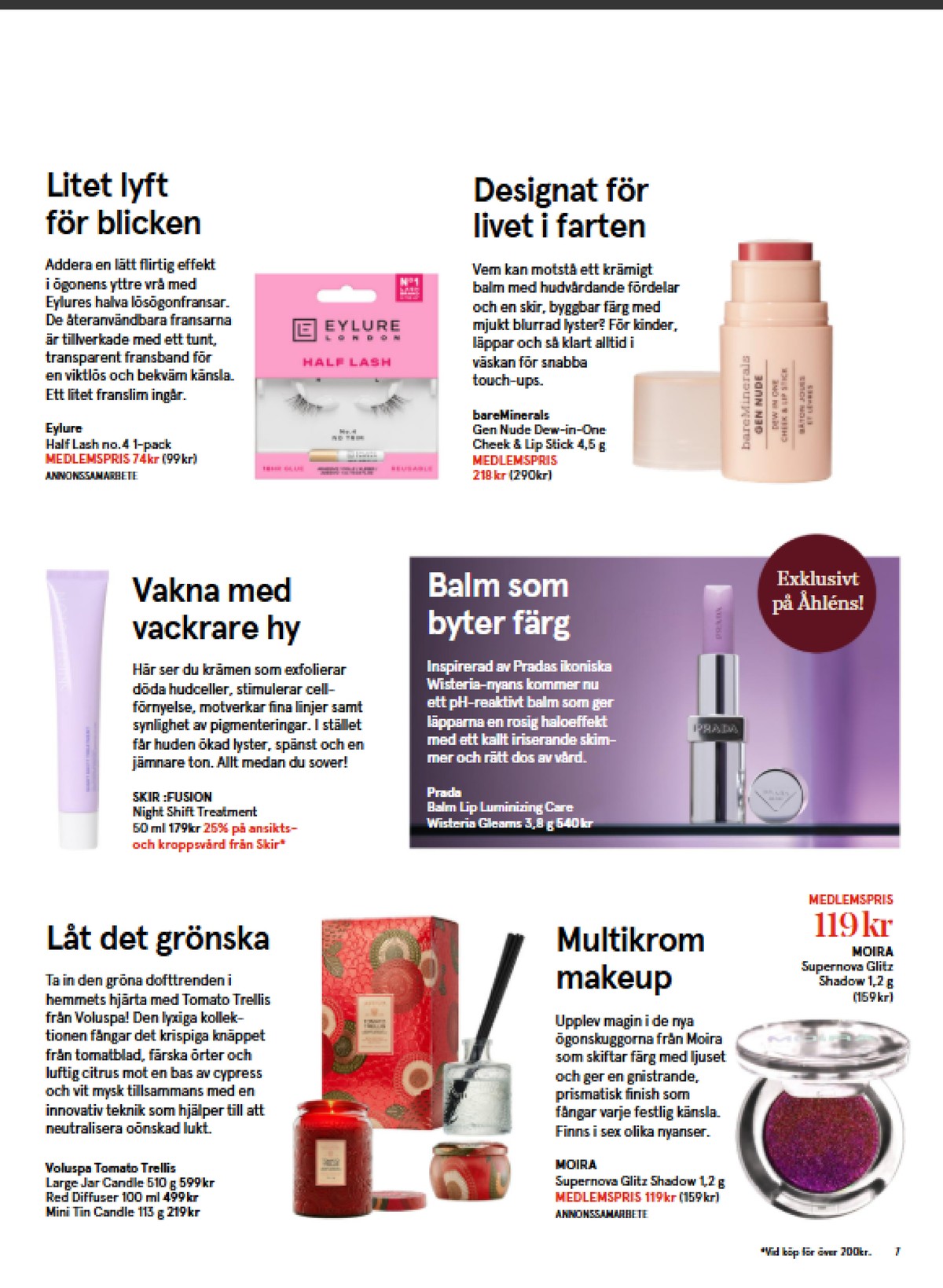Se Åhlens reklamblad för vecka 41 på Kampanjveckan.se. Se bra erbjudanden på många varor. Läs reklambladet här! Sida 7