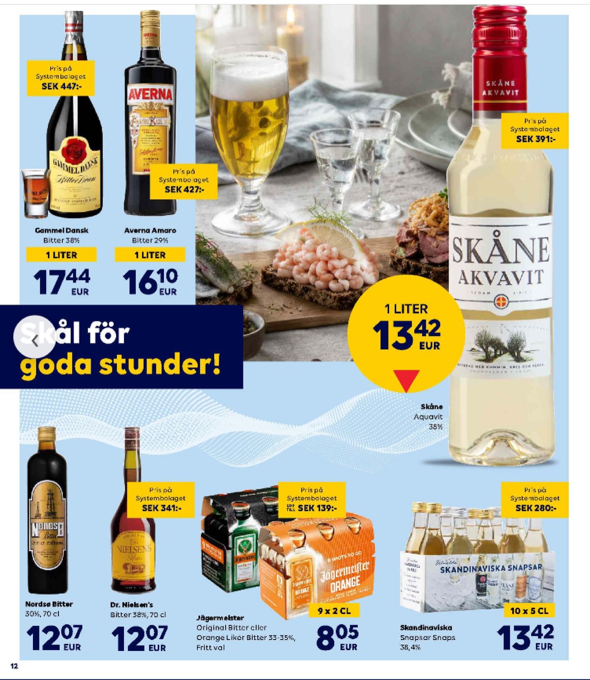 Se Scandlines Border Shop reklamblad för vecka 42 på Kampanjveckan.se. Se bra erbjudanden på många varor. Läs reklambladet här! Sida 12