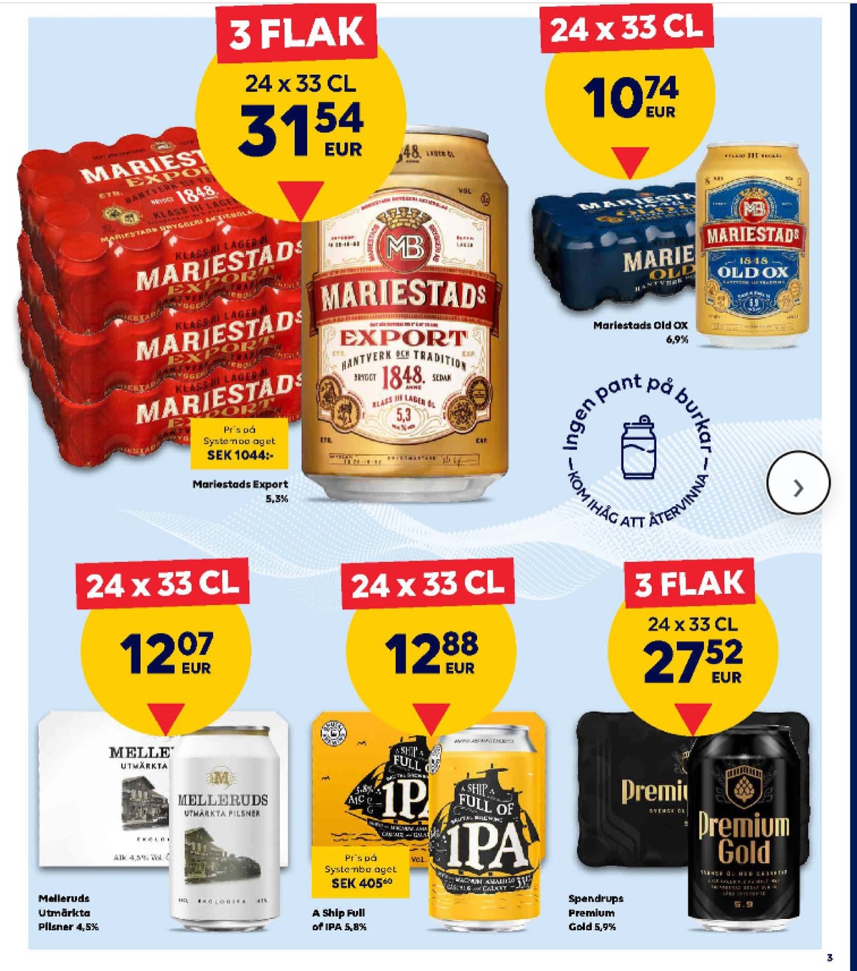 Se Scandlines Border Shop reklamblad för vecka 42 på Kampanjveckan.se. Se bra erbjudanden på många varor. Läs reklambladet här! Sida 3