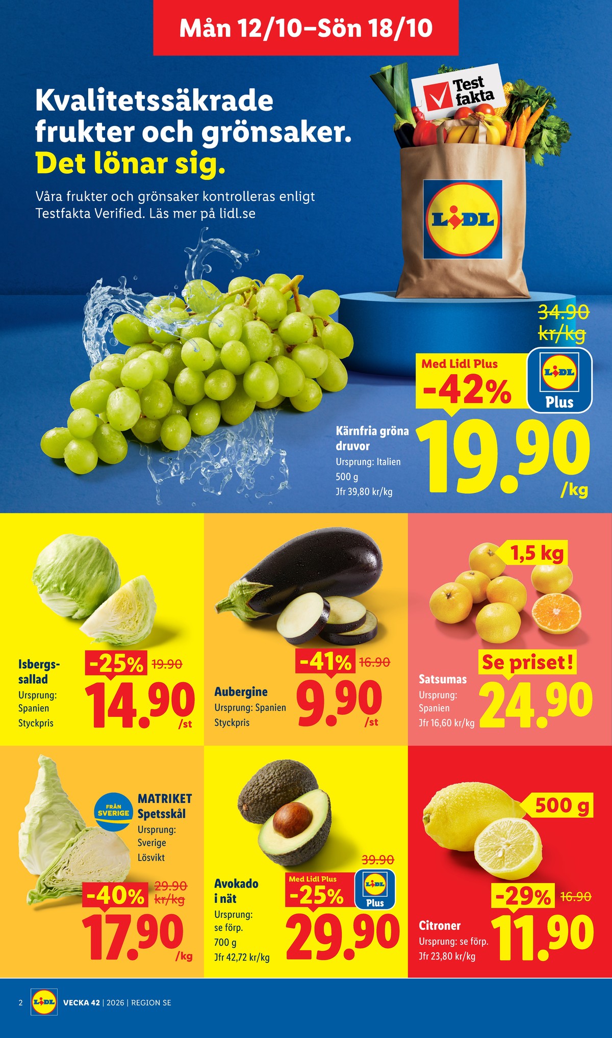 Se Lidl reklamblad för vecka 42 på Kampanjveckan.se. Se bra erbjudanden på många varor, t.ex. spetskål matriket eller satsumas okänd. Läs reklambladet här! Sida 2
