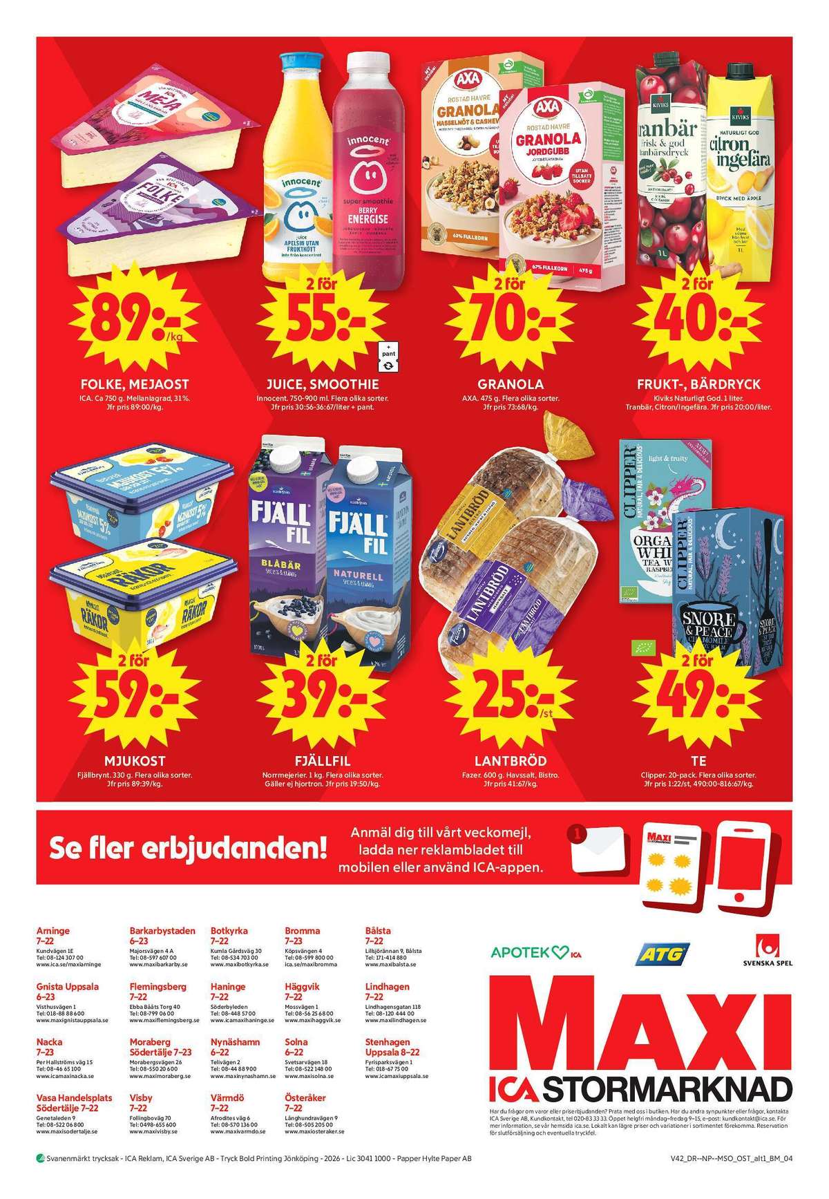 Se ICA Maxi reklamblad för vecka 42 på Kampanjveckan.se. Se bra erbjudanden på många varor, t.ex. apelsinjuice innocent eller filmjölk fjällfil. Läs reklambladet här! Sida 11
