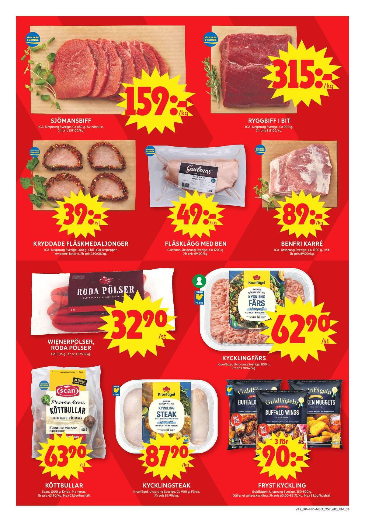 Se ICA Maxi reklamblad för vecka 42 på Kampanjveckan.se. Se bra erbjudanden på många varor, t.ex. köttbullar mamma scan eller kycklingvingar guldfågeln. Läs reklambladet här! Sida 3
